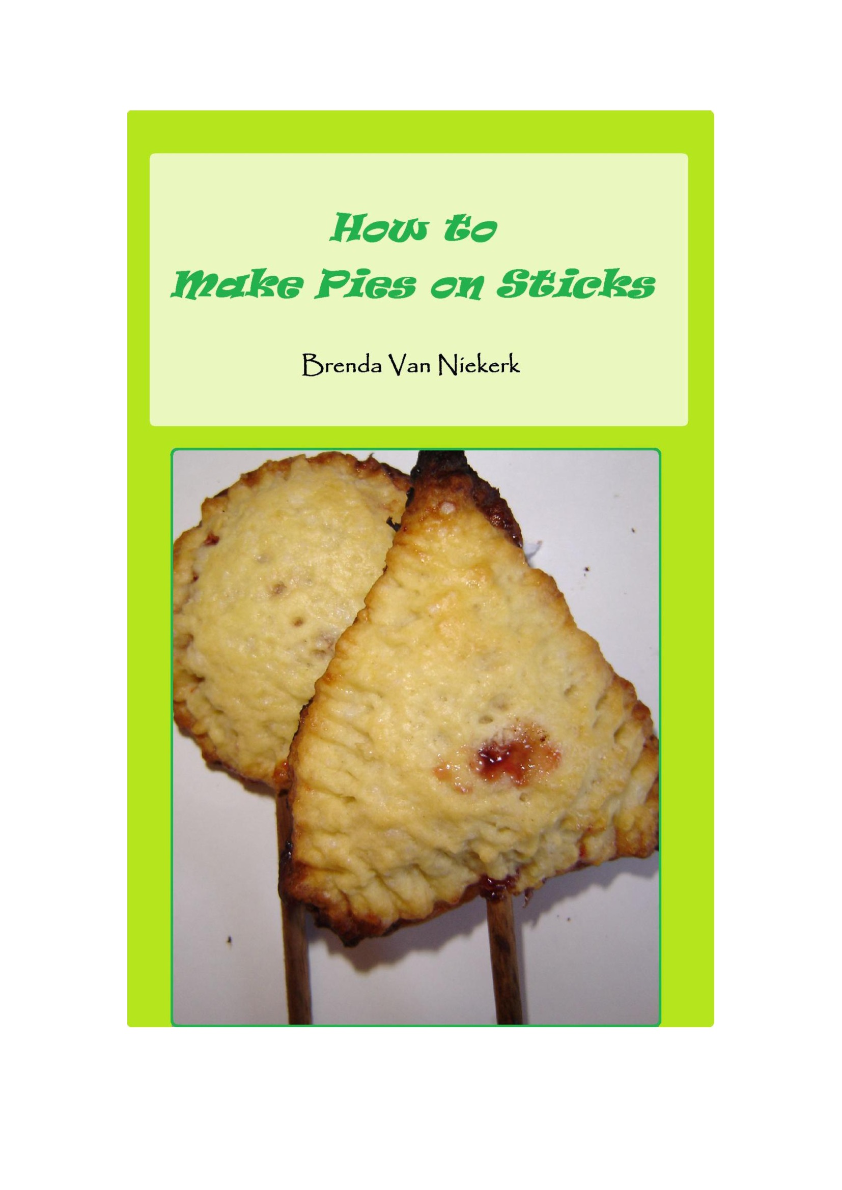 How to Make Pies on Sticks