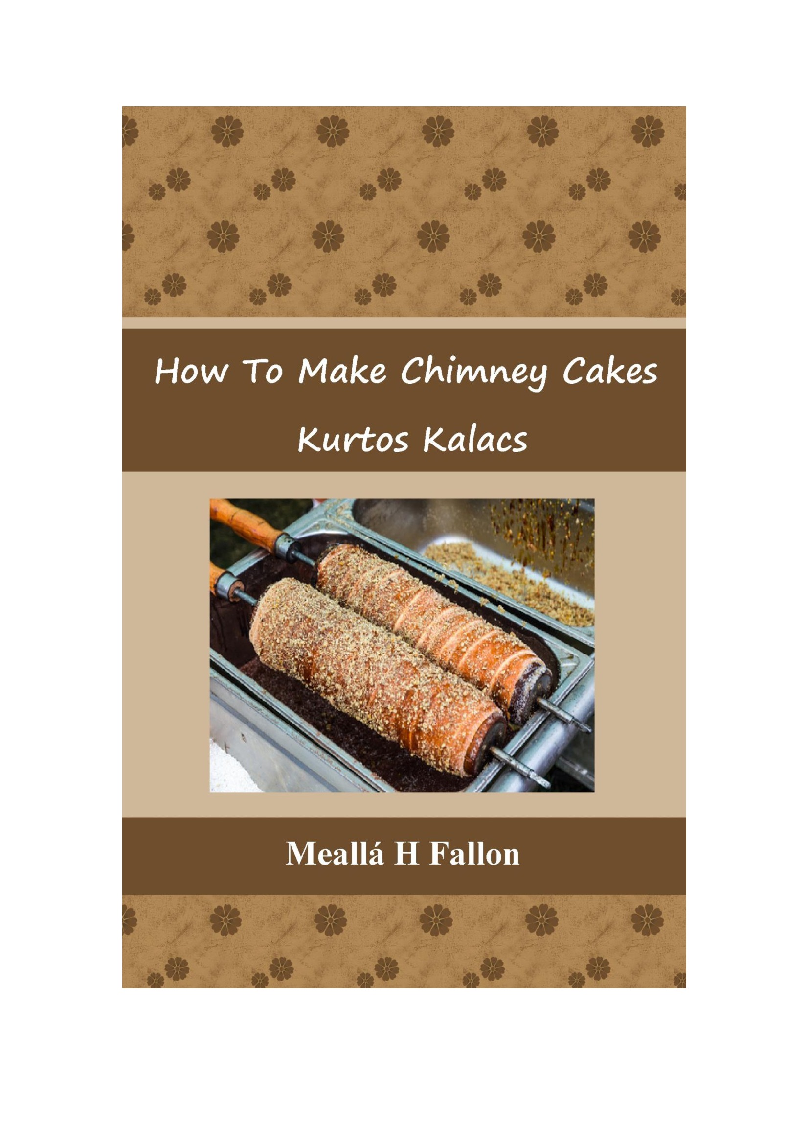 Kurtos Kalacs Making with Chimney Cake Easy Mix (video tutorial) - YouTube