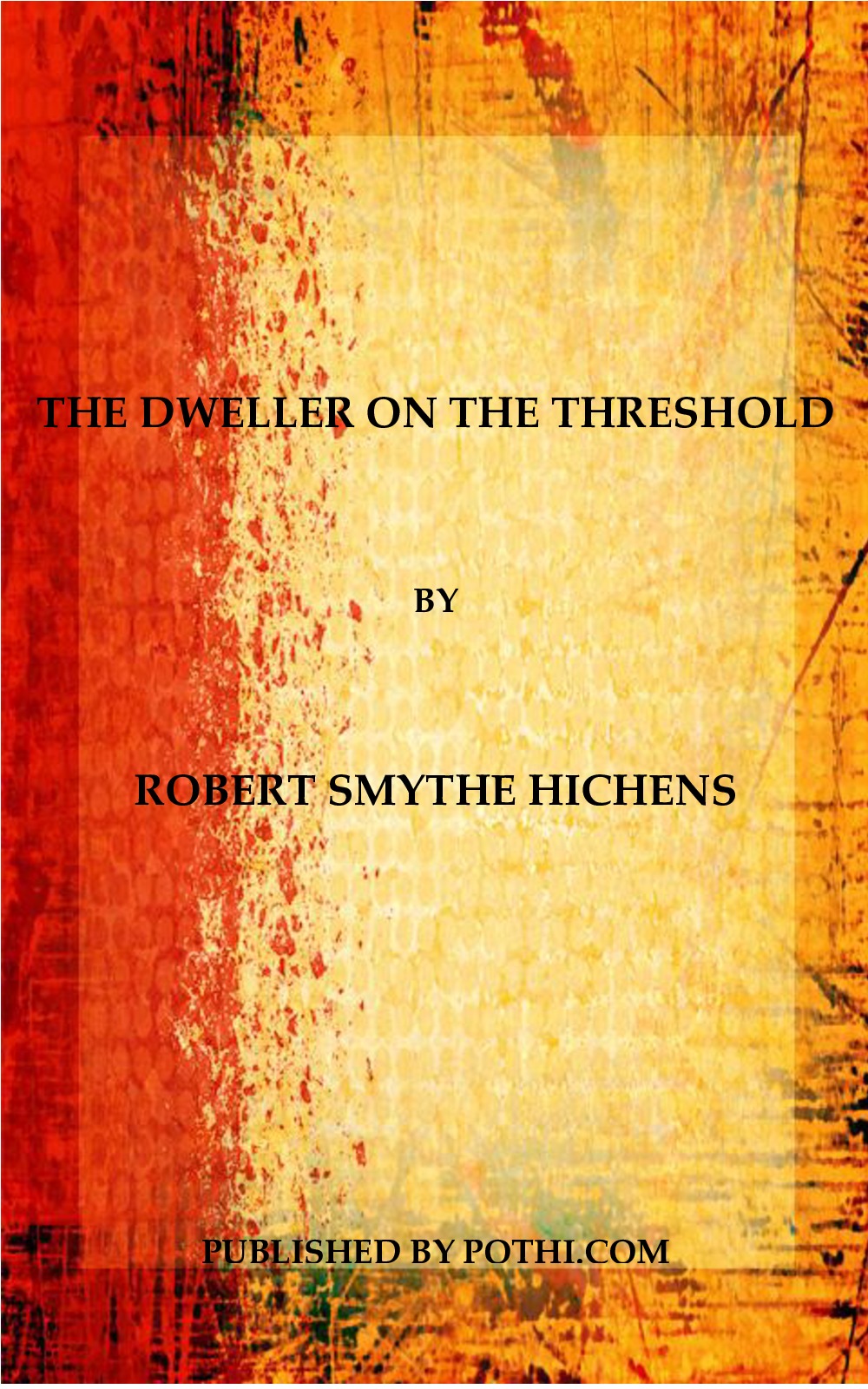 The Dweller On The Threshold Pothi