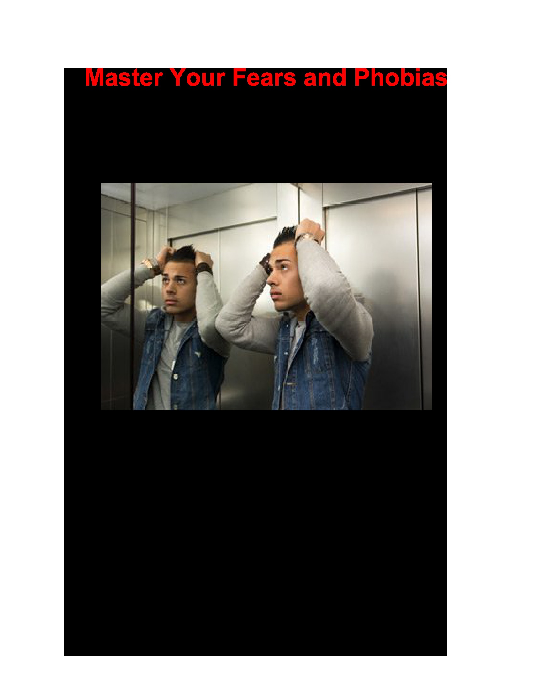 Master Your Fears and Phobias | Pothi.com