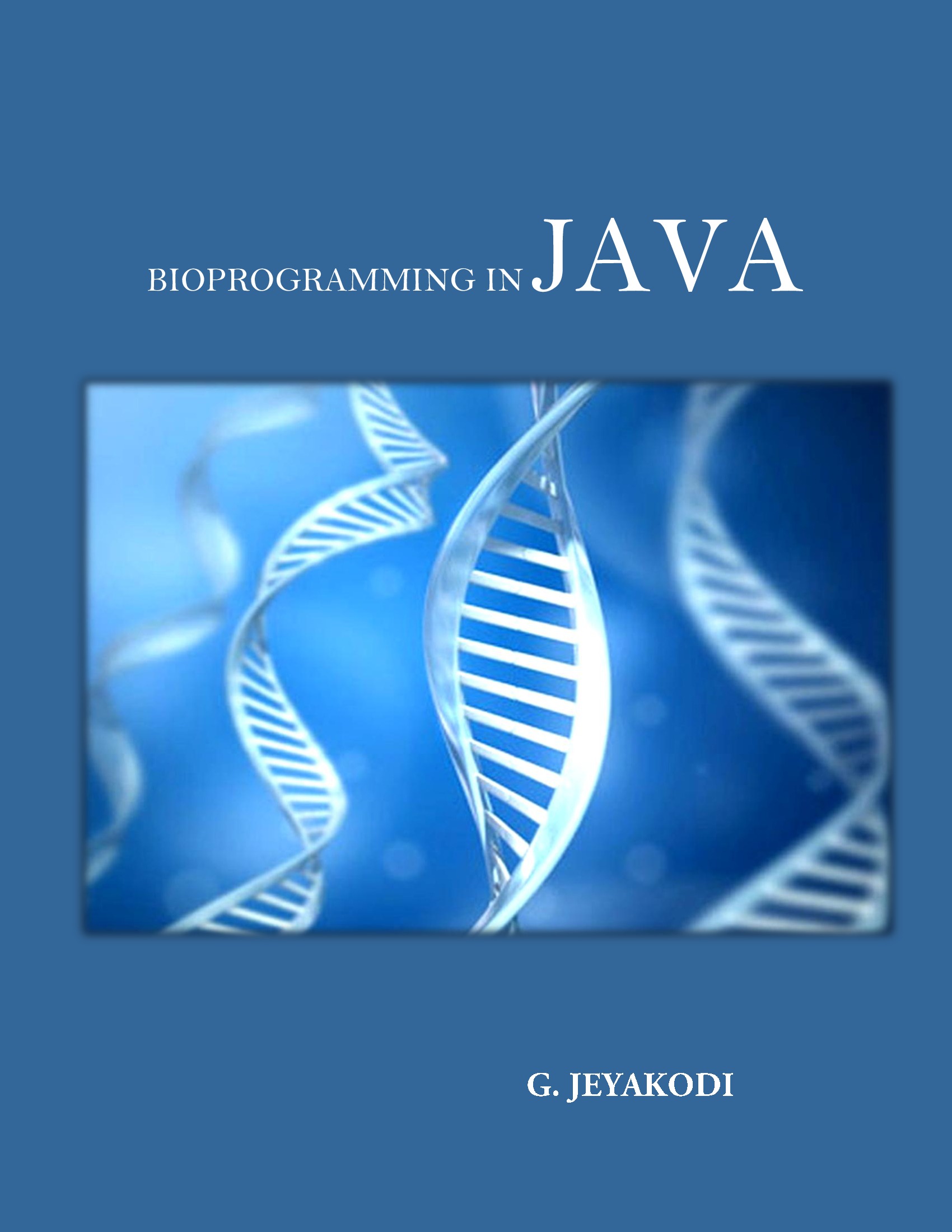 Bioprogramming in JAVA | Pothi.com