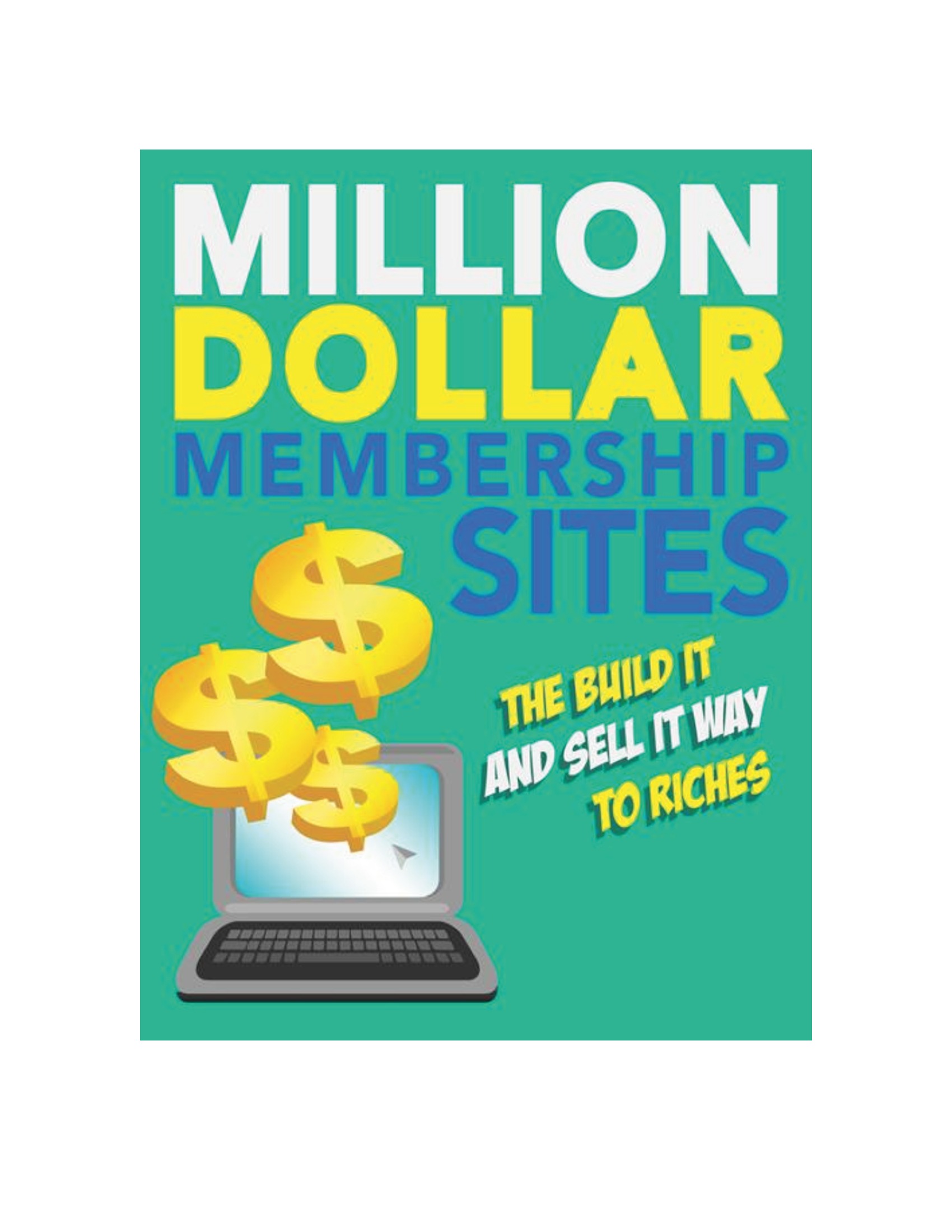 Million Dollar Membership Sites