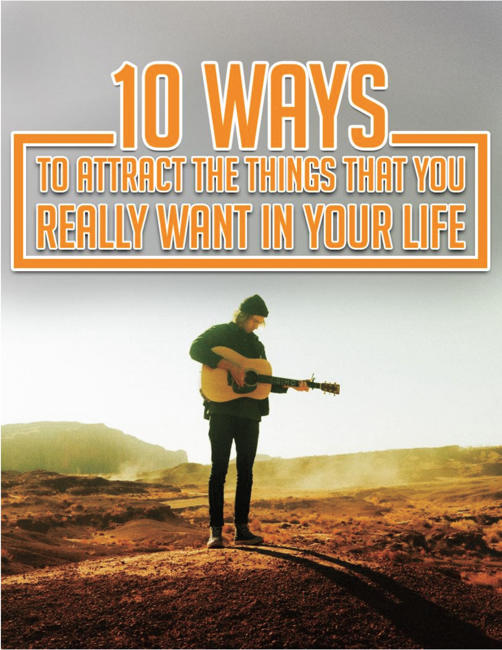 how to attract what you want in your life