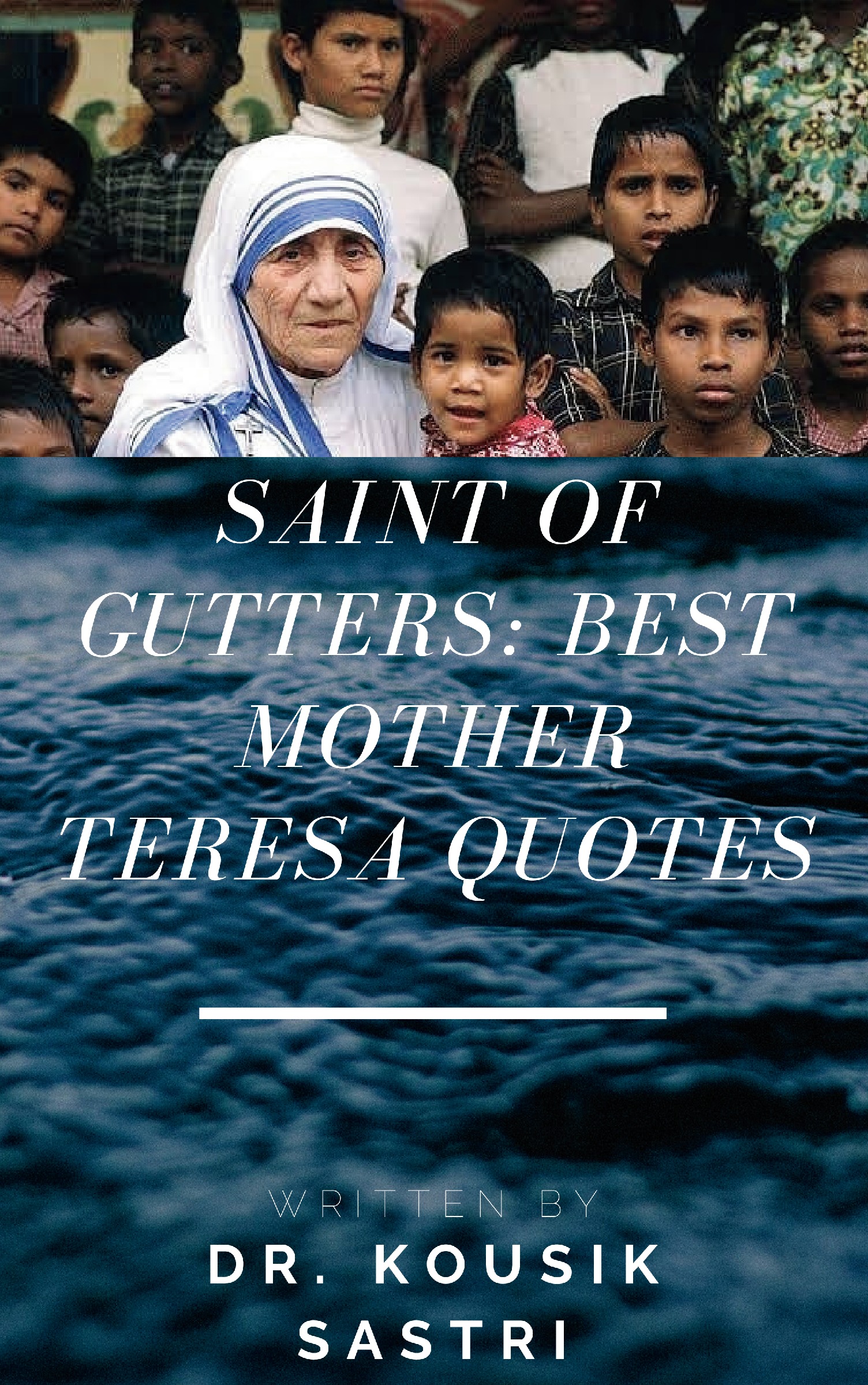 saint-of-gutters-best-mother-teresa-quotes-pothi