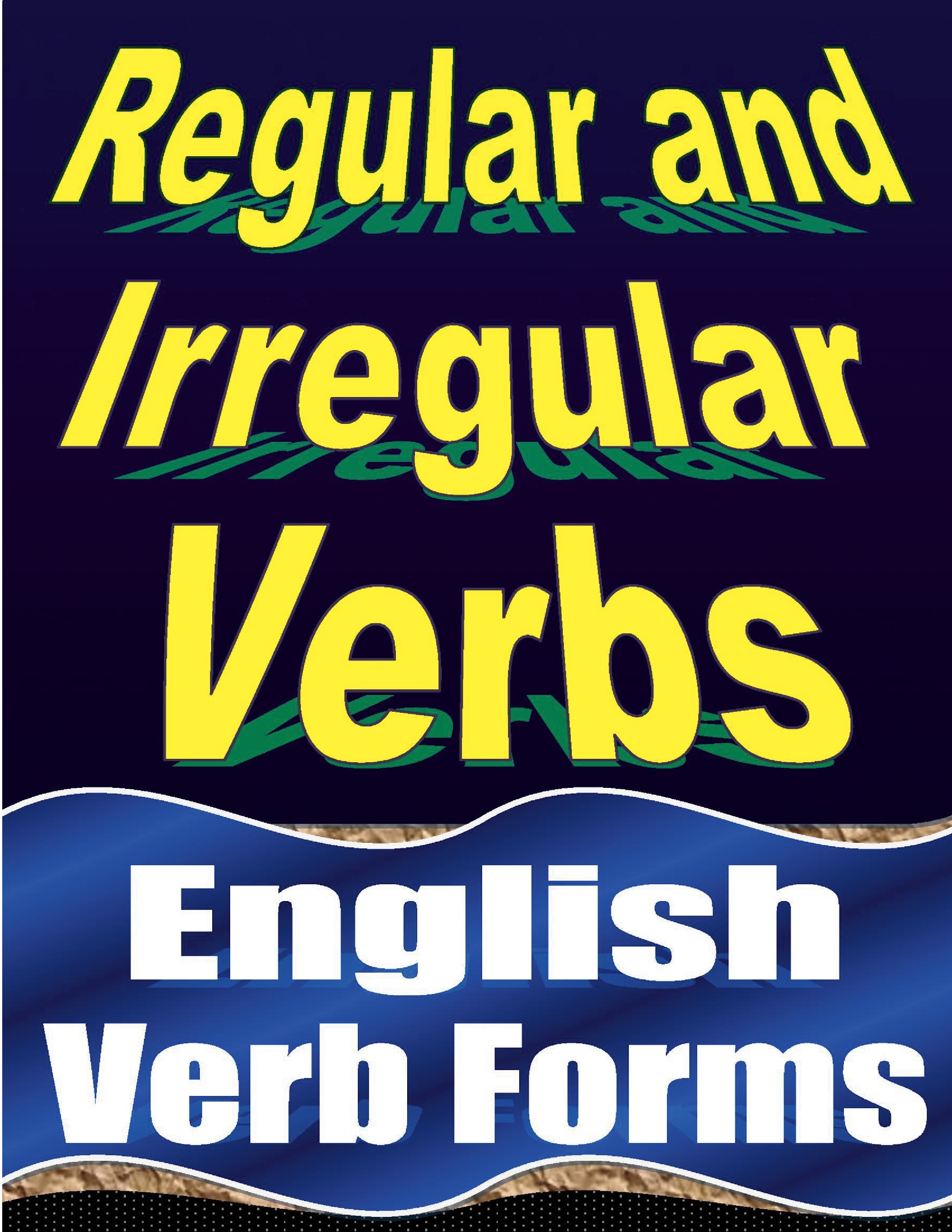 Regular And Irregular Verbs English Verb Forms Pothi