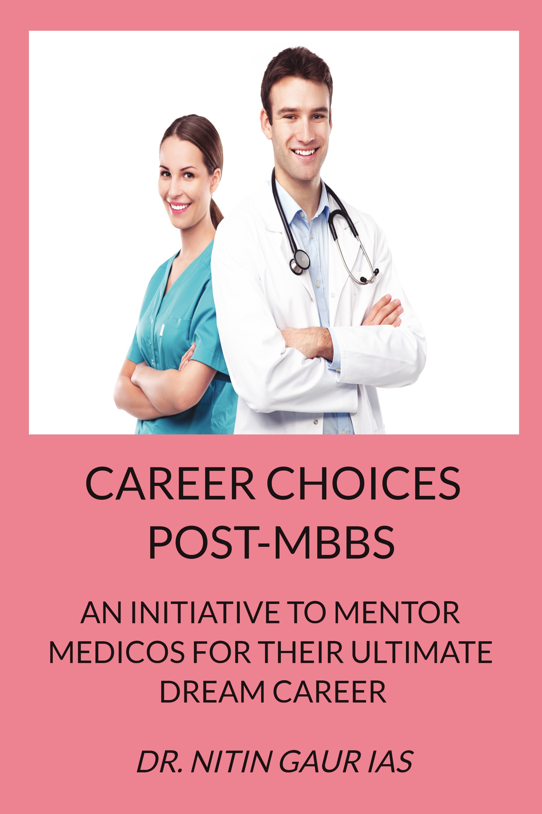 CAREER CHOICES POST-MBBS  Pothi.com