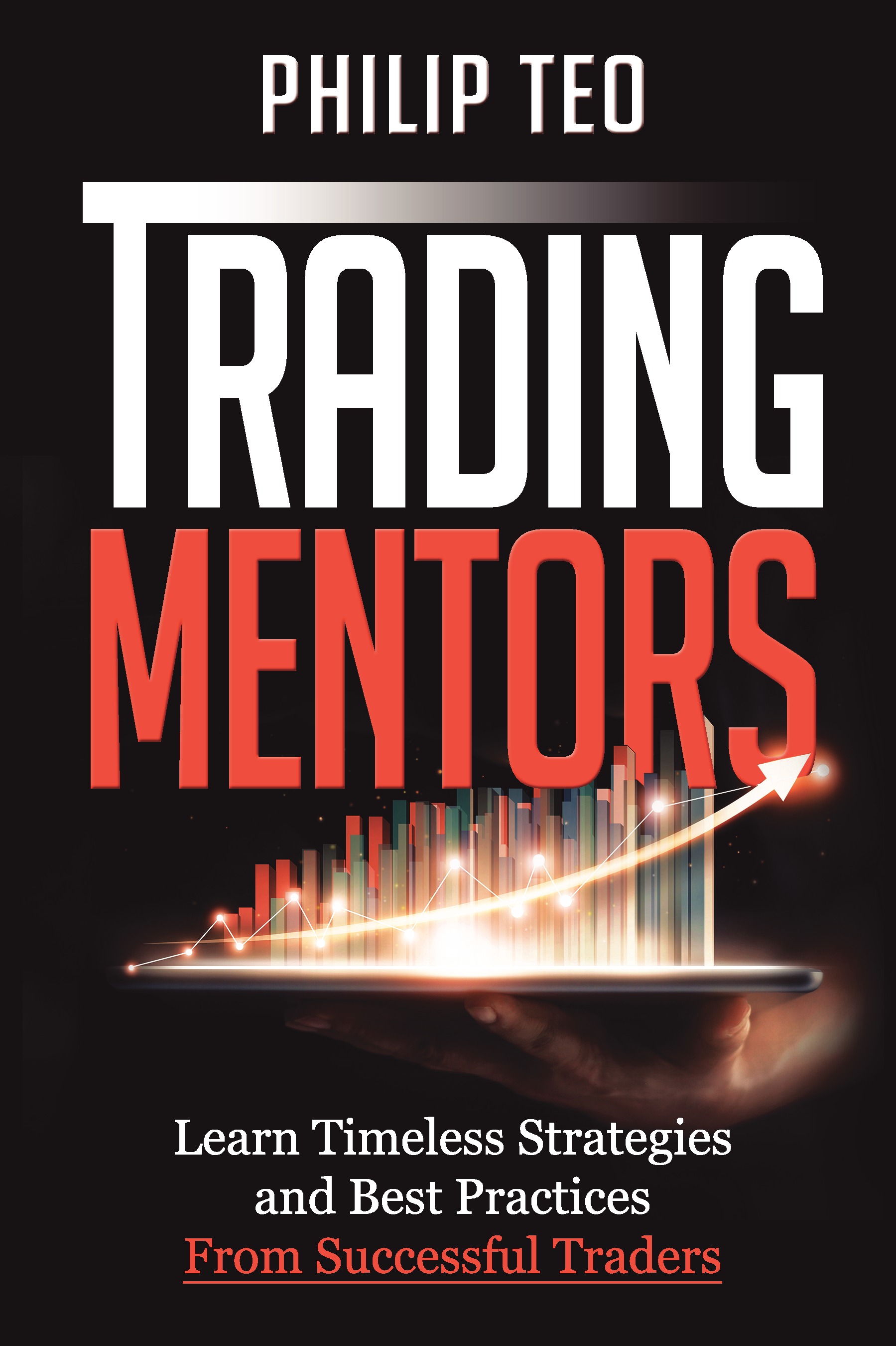 Trading Mentors: Learn Timeless Strategies And Best Practices From ...