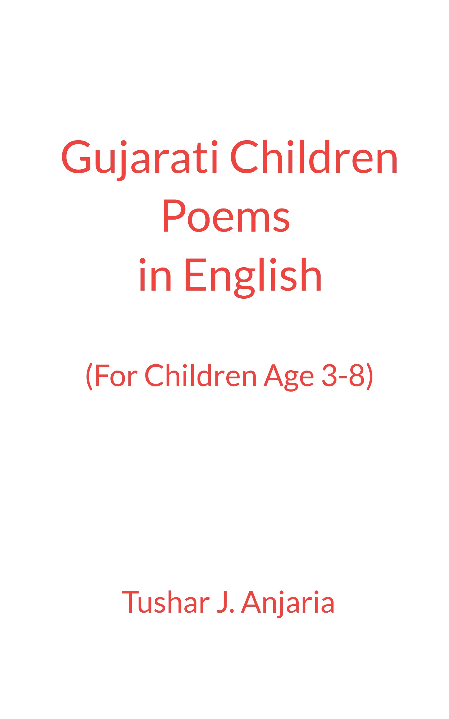 Gujarati Children Poems in English (with Gujarati Translation)