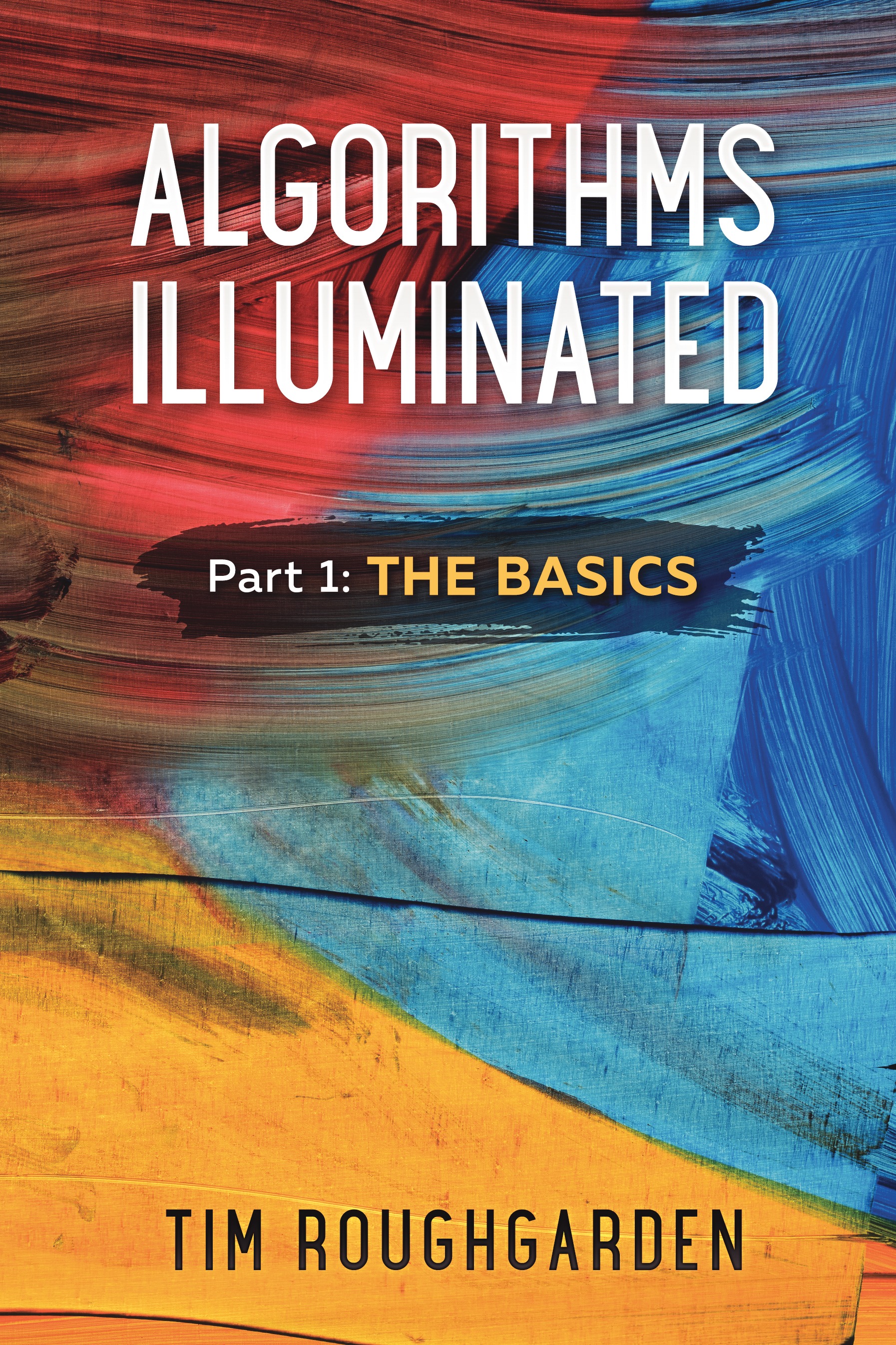 Algorithms Illuminated (Part 1): The Basics | Pothi.com