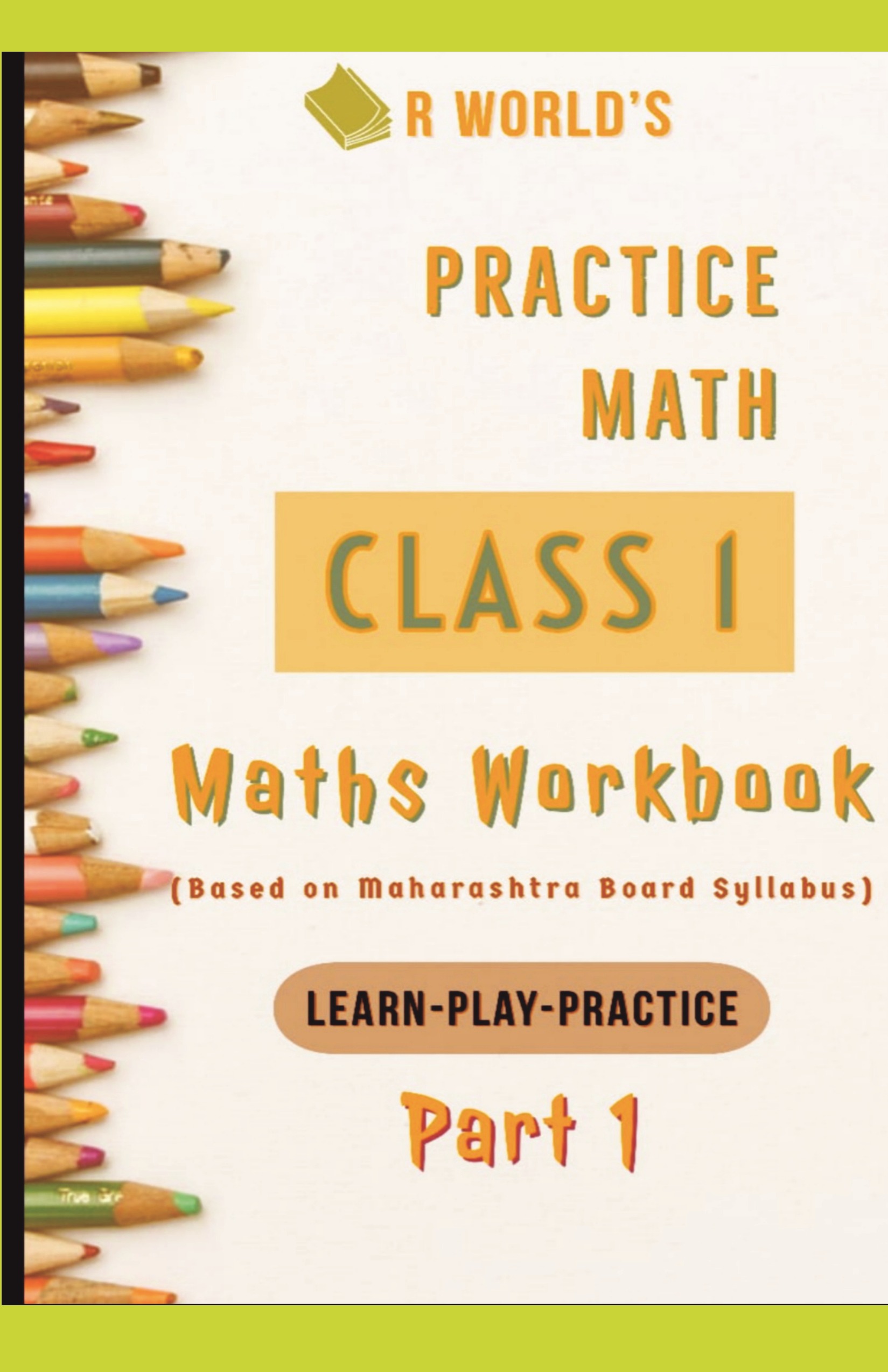 practice-math-math-workbook-class-1-part-1-learn-play-practice