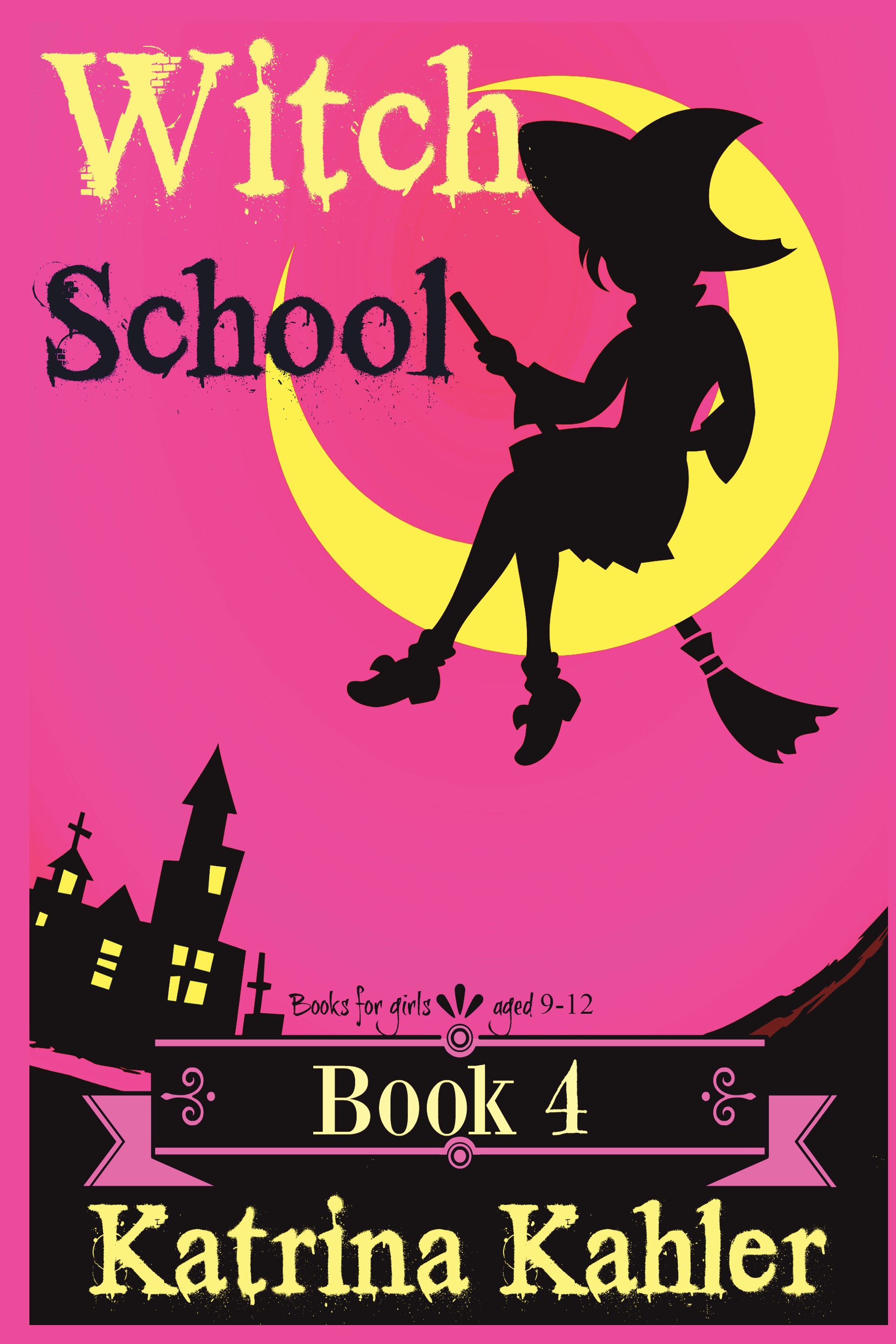 WITCH SCHOOL - Book 4: The Book of Dragons | Pothi.com