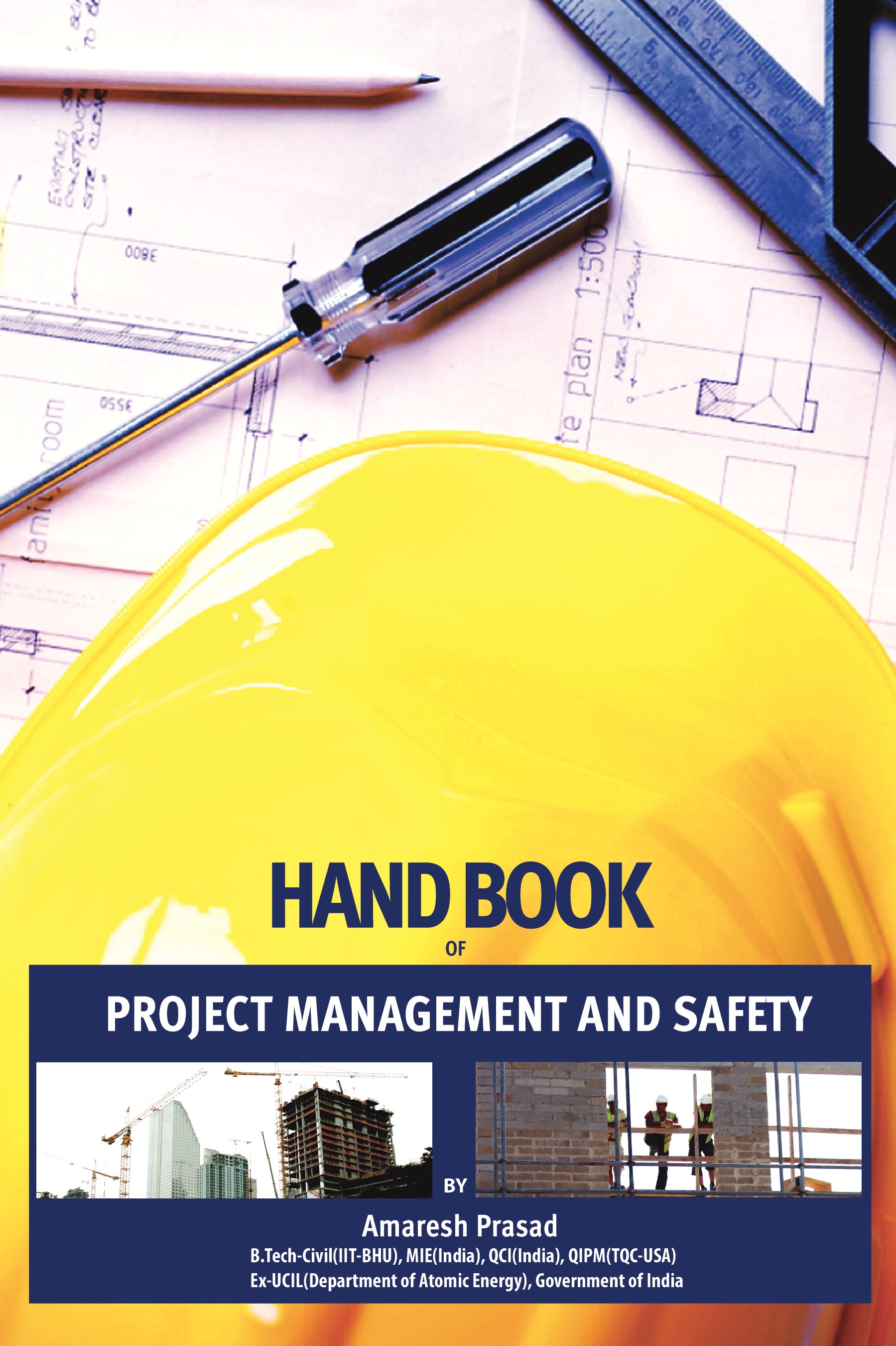 Hand Book of Project Management and Safety for Civil Engineers | Pothi.com