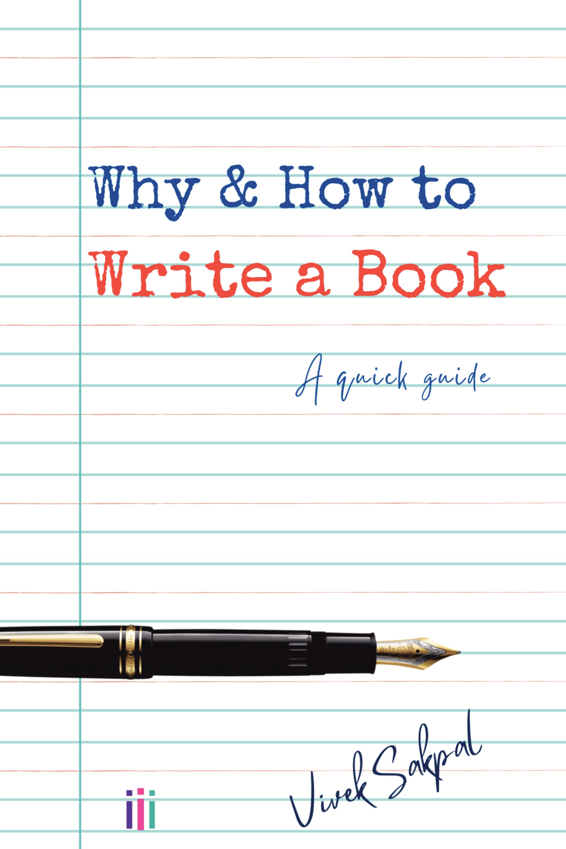 Why and How to Write a Book | Pothi.com