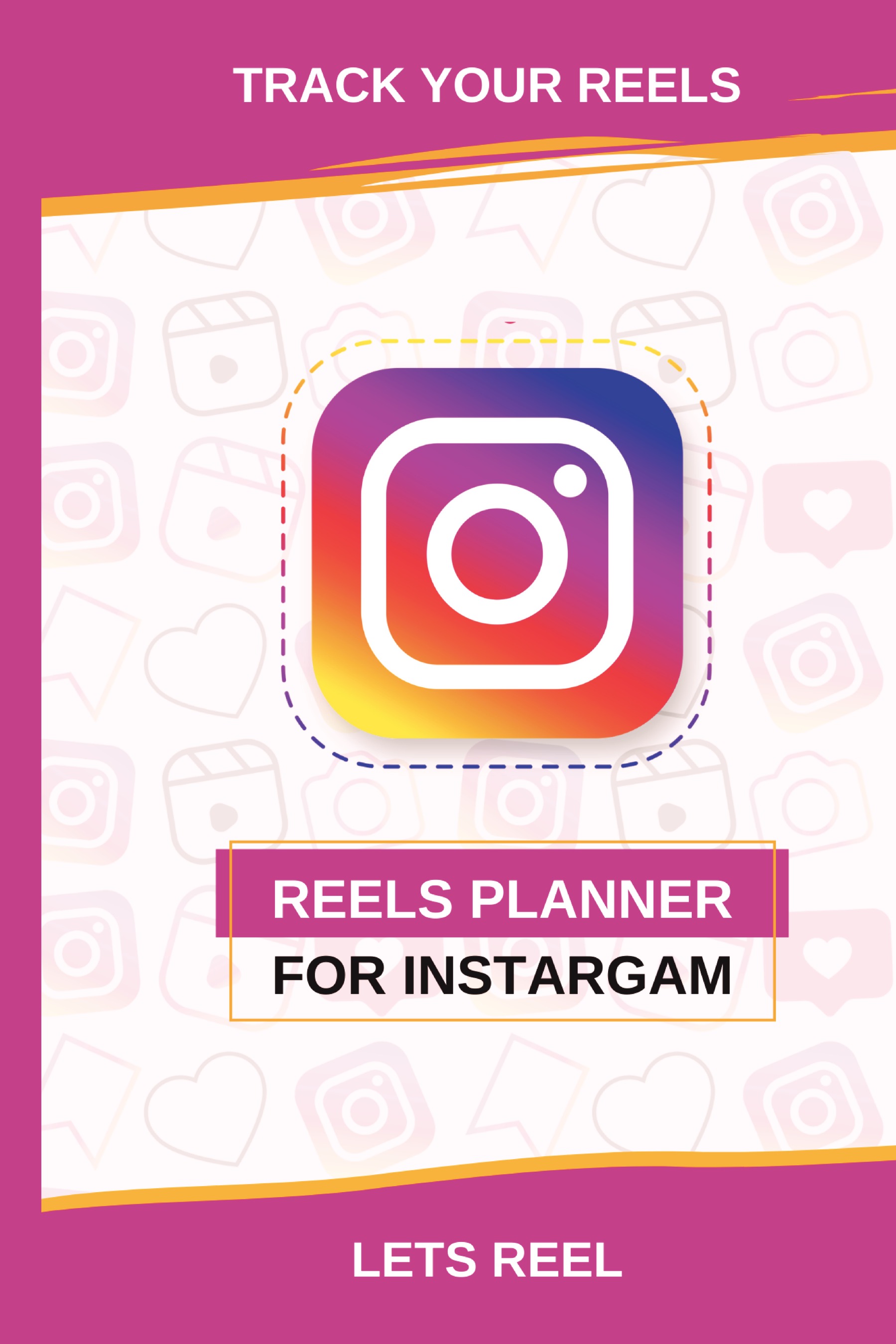 Reels Planner for Instagram Plan and track Instagram Reels for