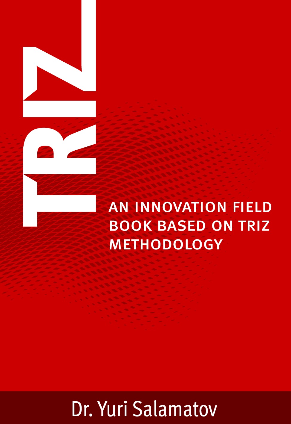 稀少 トリーズ TRIZ Technology for Innovation What is TRIZ?