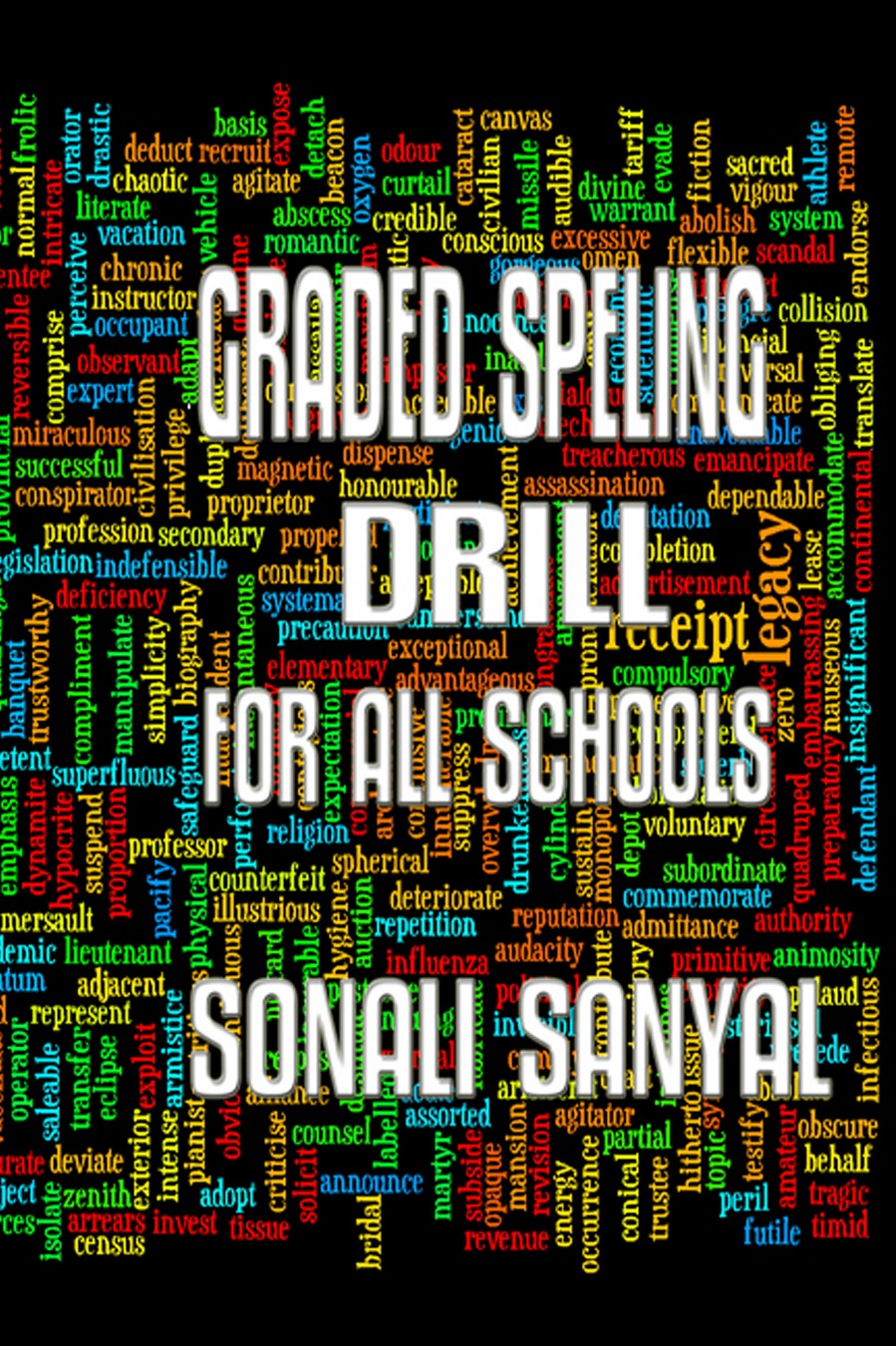 Graded Spelling Drill For All Schools