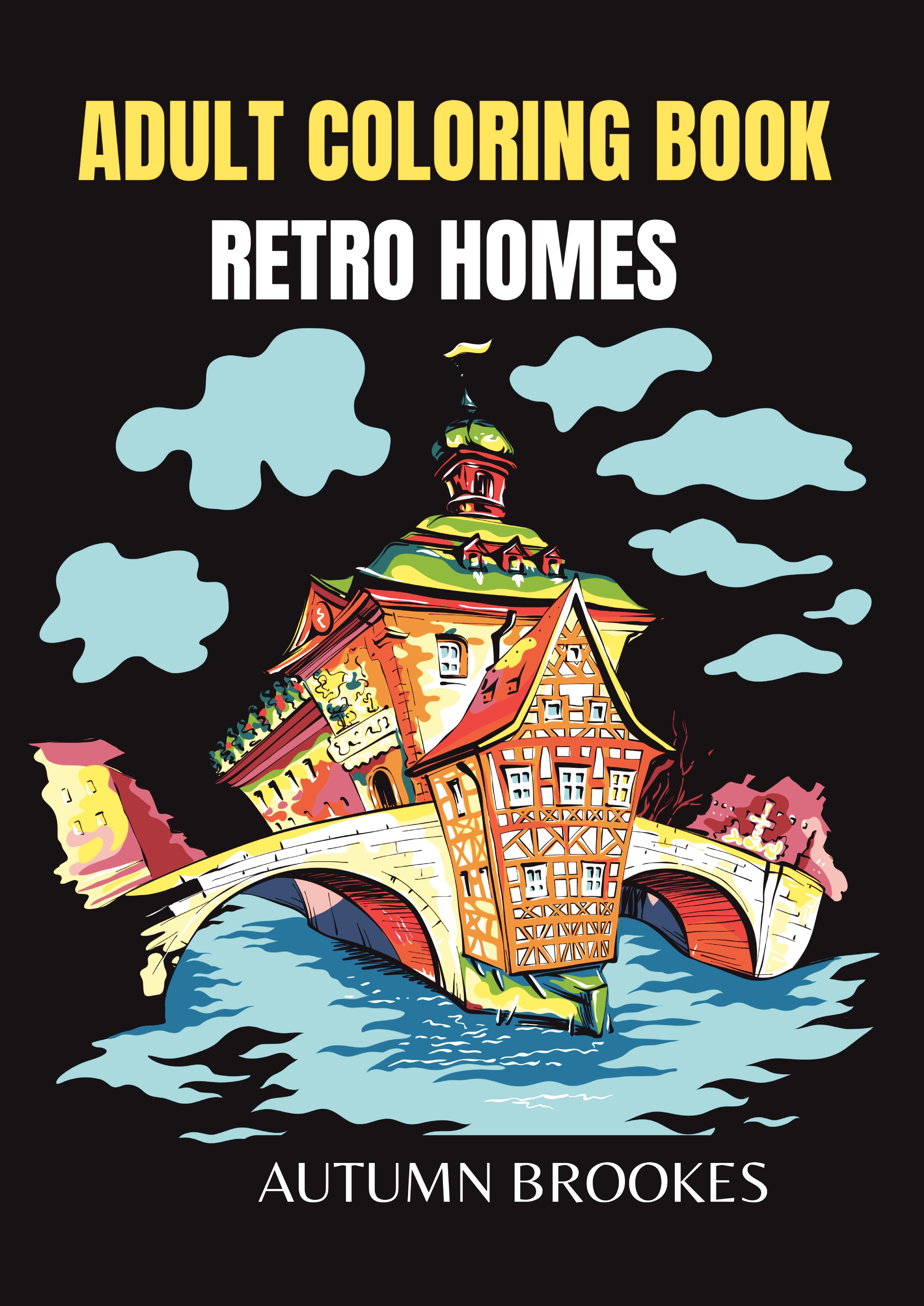 Adult Coloring Book: Retro Homes | Pothi.com