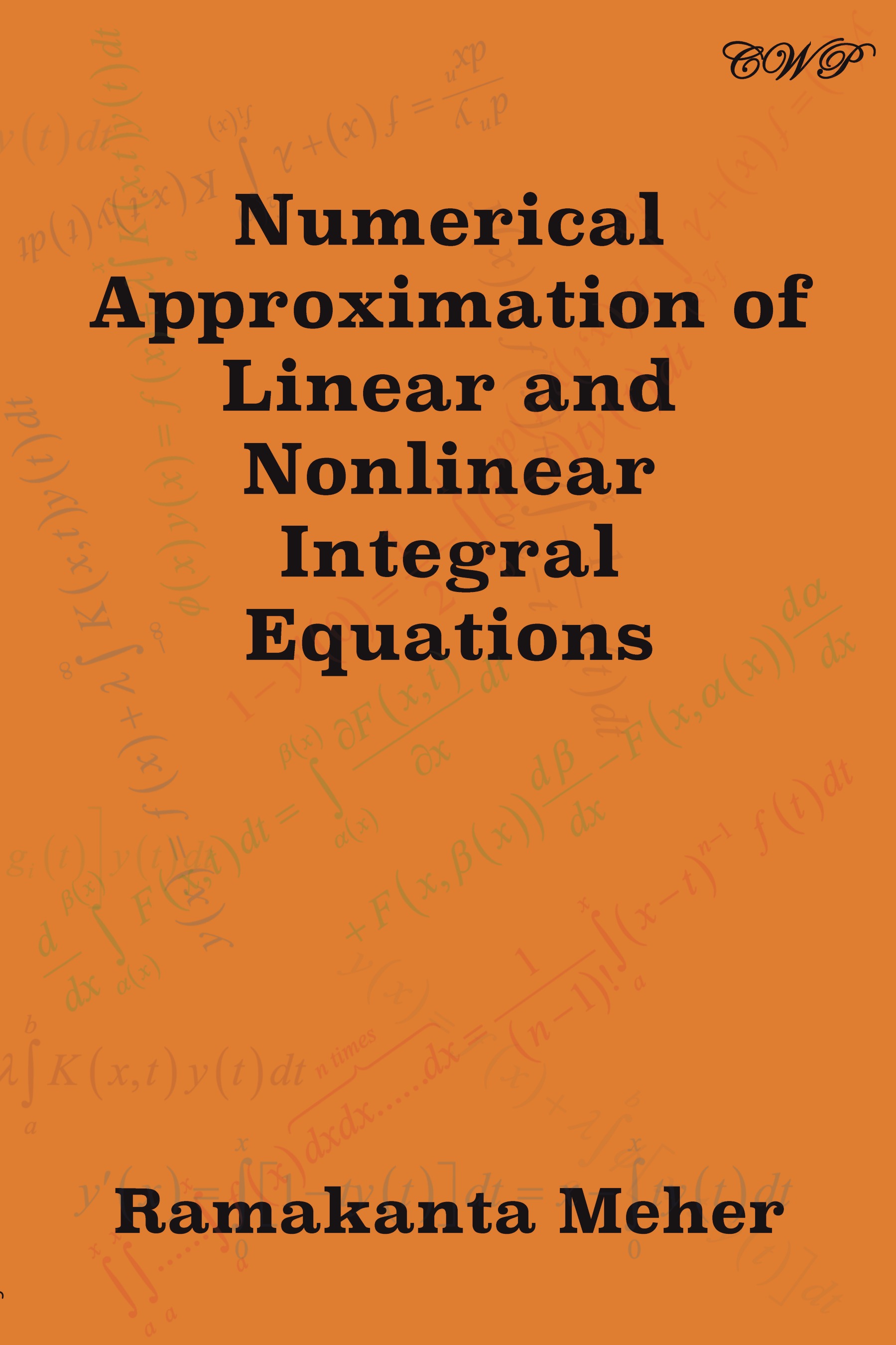 Numerical Approximation Of Linear And Nonlinear Integral Equations ...