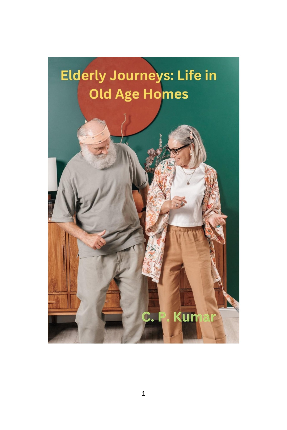 Elderly Journeys Life in Old Age Homes