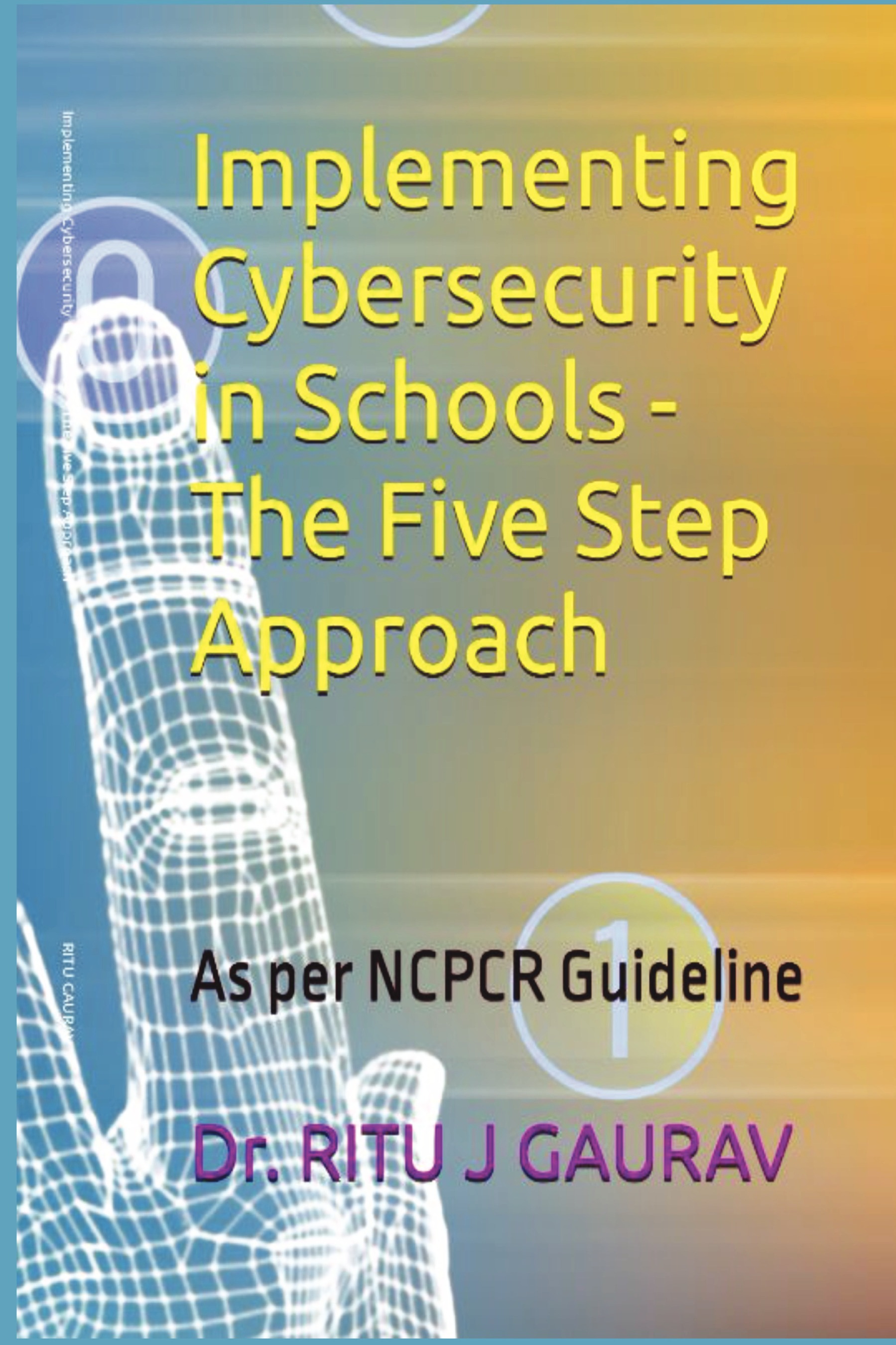 Implementing Cybersecurity In Schools - The Five Step Approach | Pothi.com