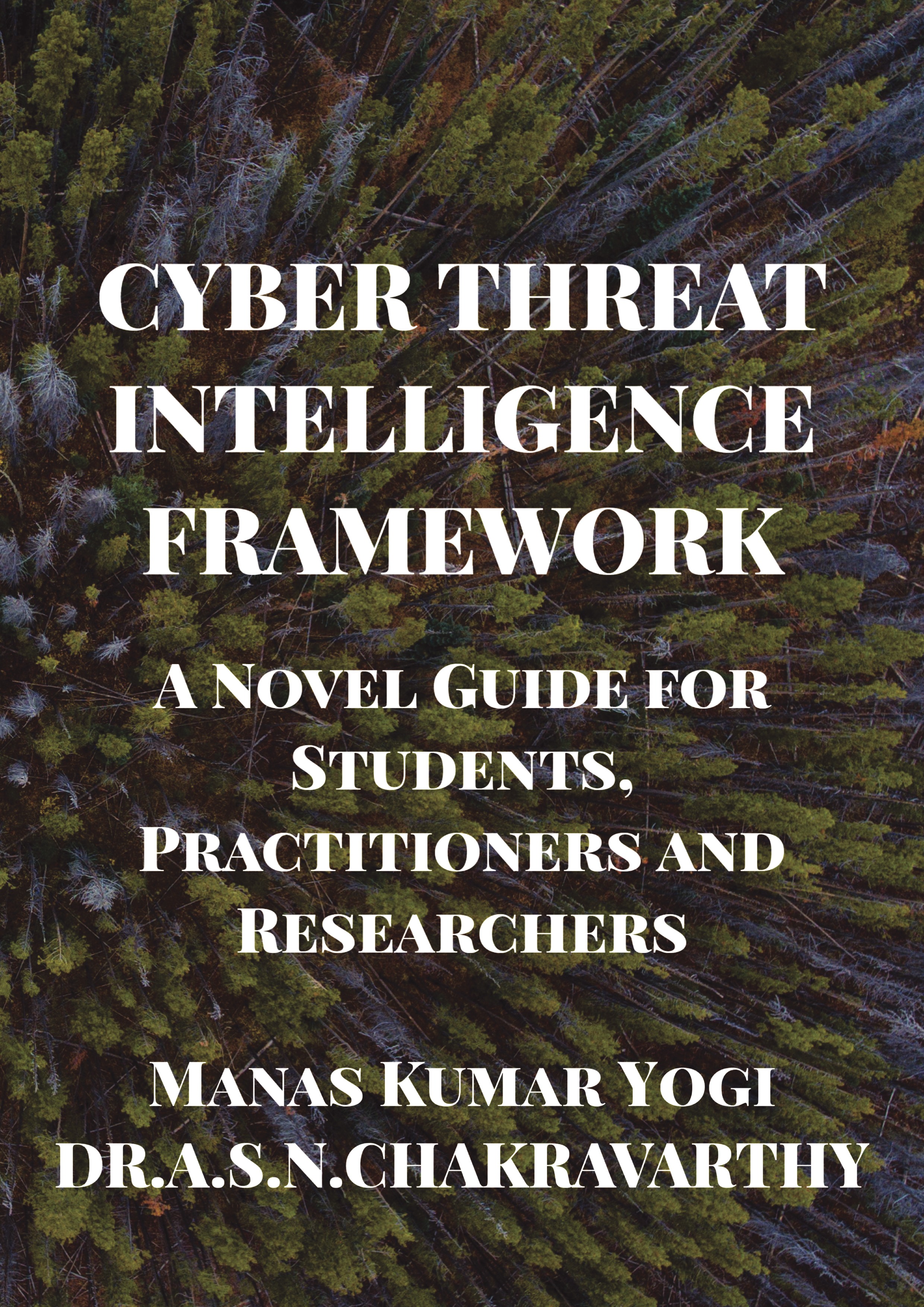 CYBER THREAT INTELLIGENCE FRAMEWORK | Pothi.com