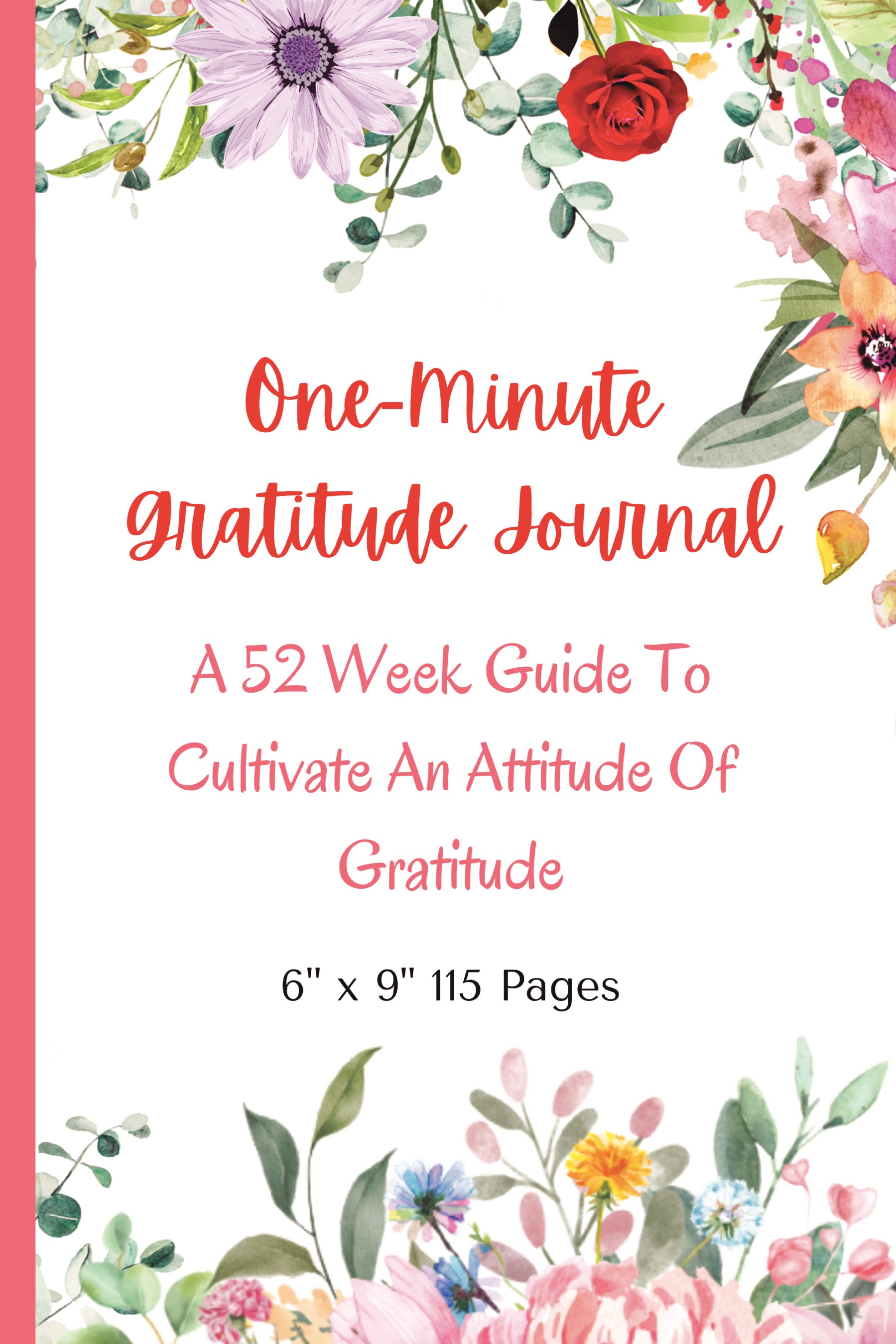 The One Minute Gratitude Journal for Women 