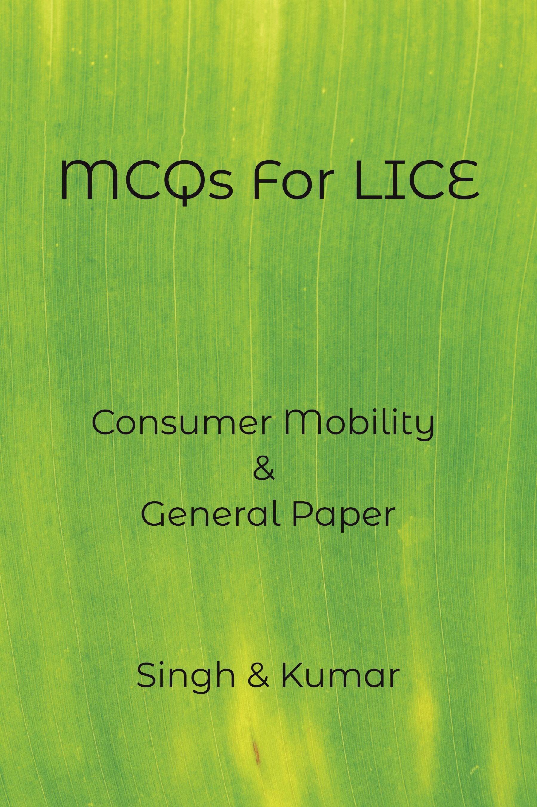 MCQs For LICE Consumer Mobility