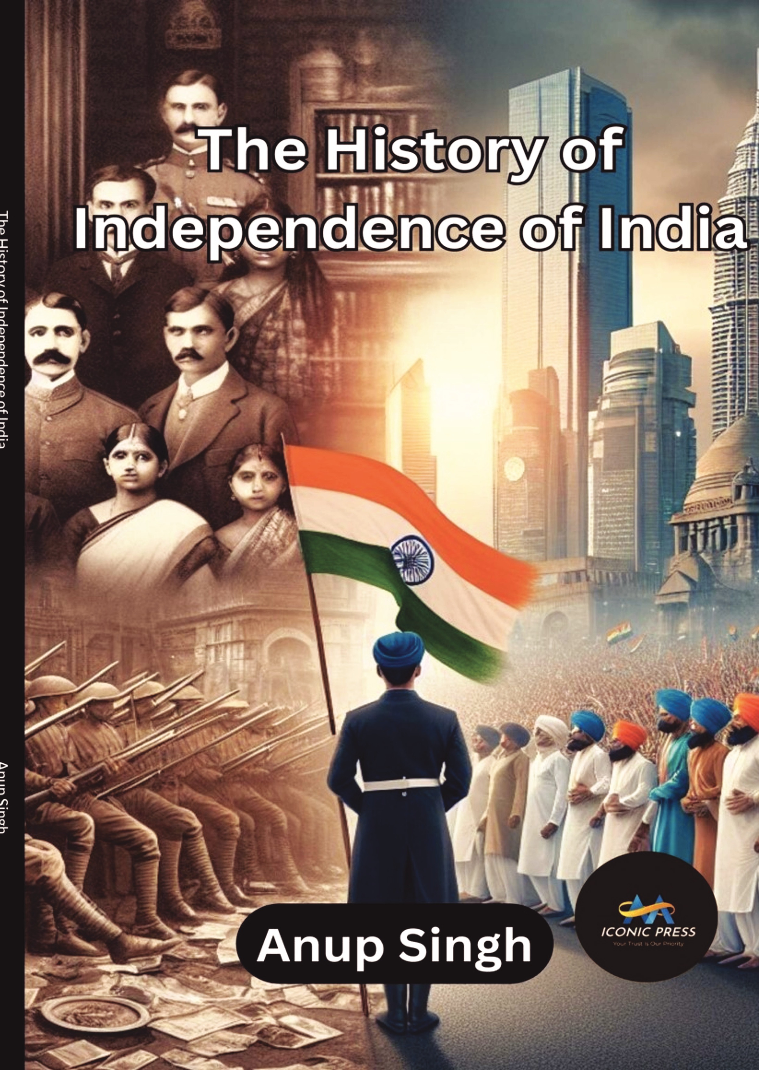 The History Of Independence Of India 