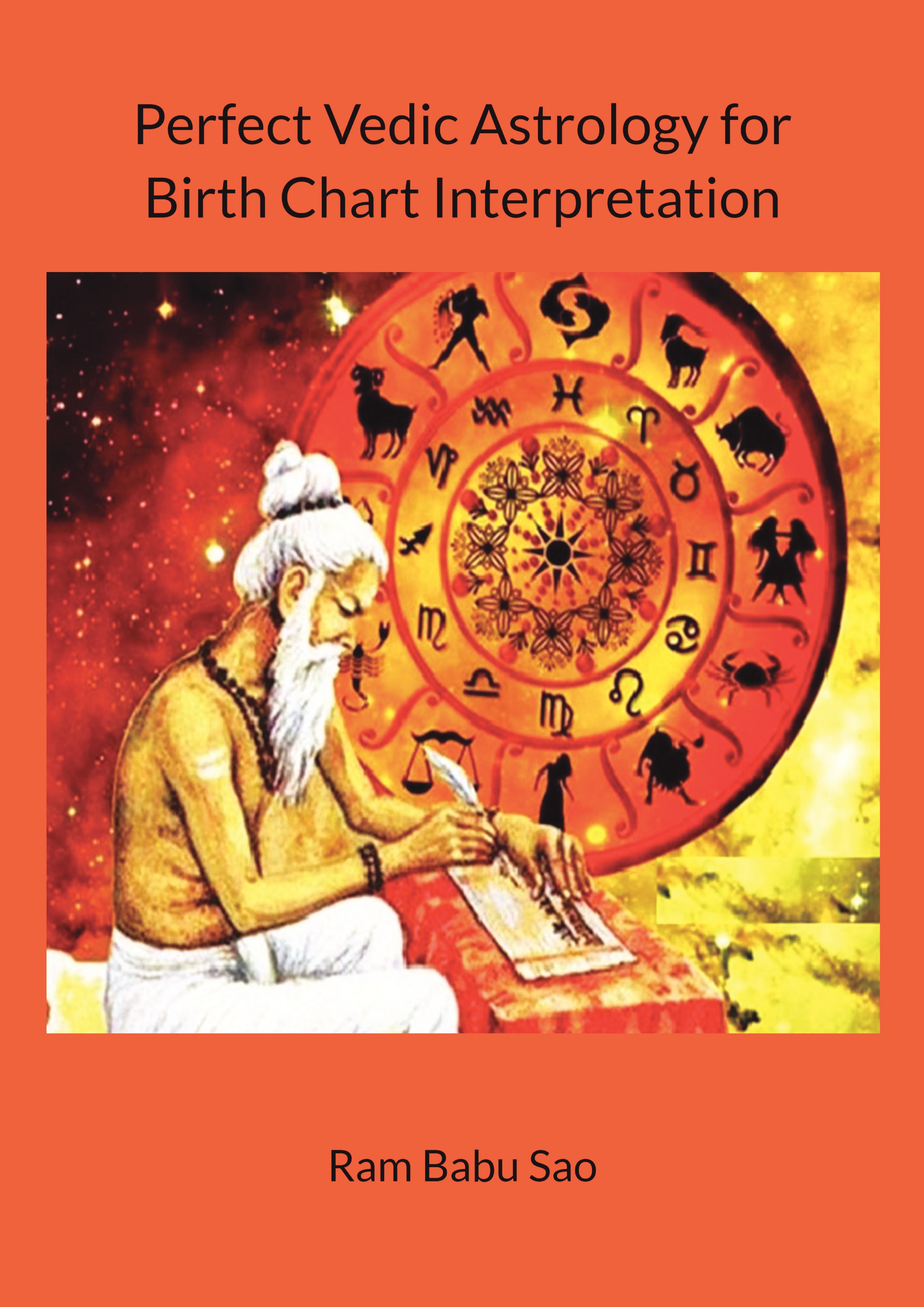 Perfect Vedic Astrology for Birth Chart Interpretation | Pothi.com