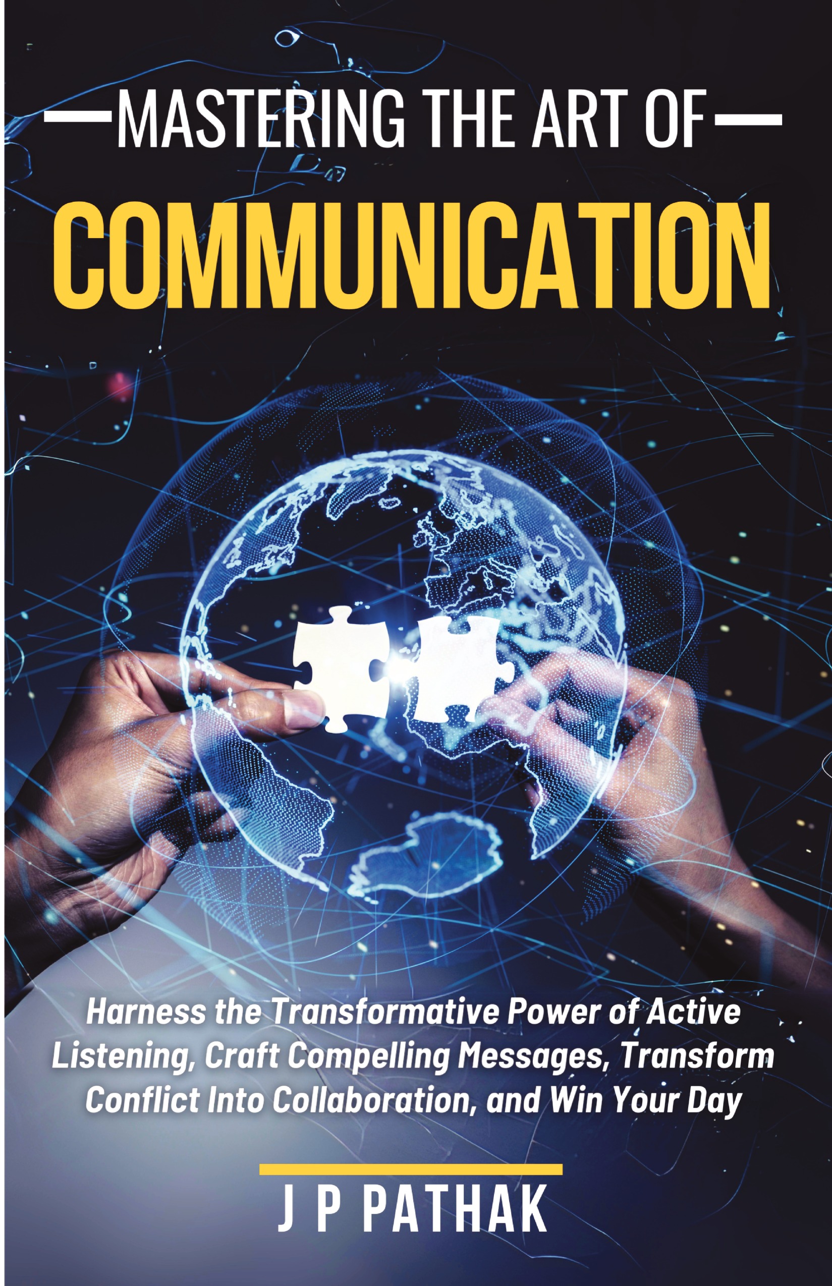Mastering The Art of Communication | Pothi.com