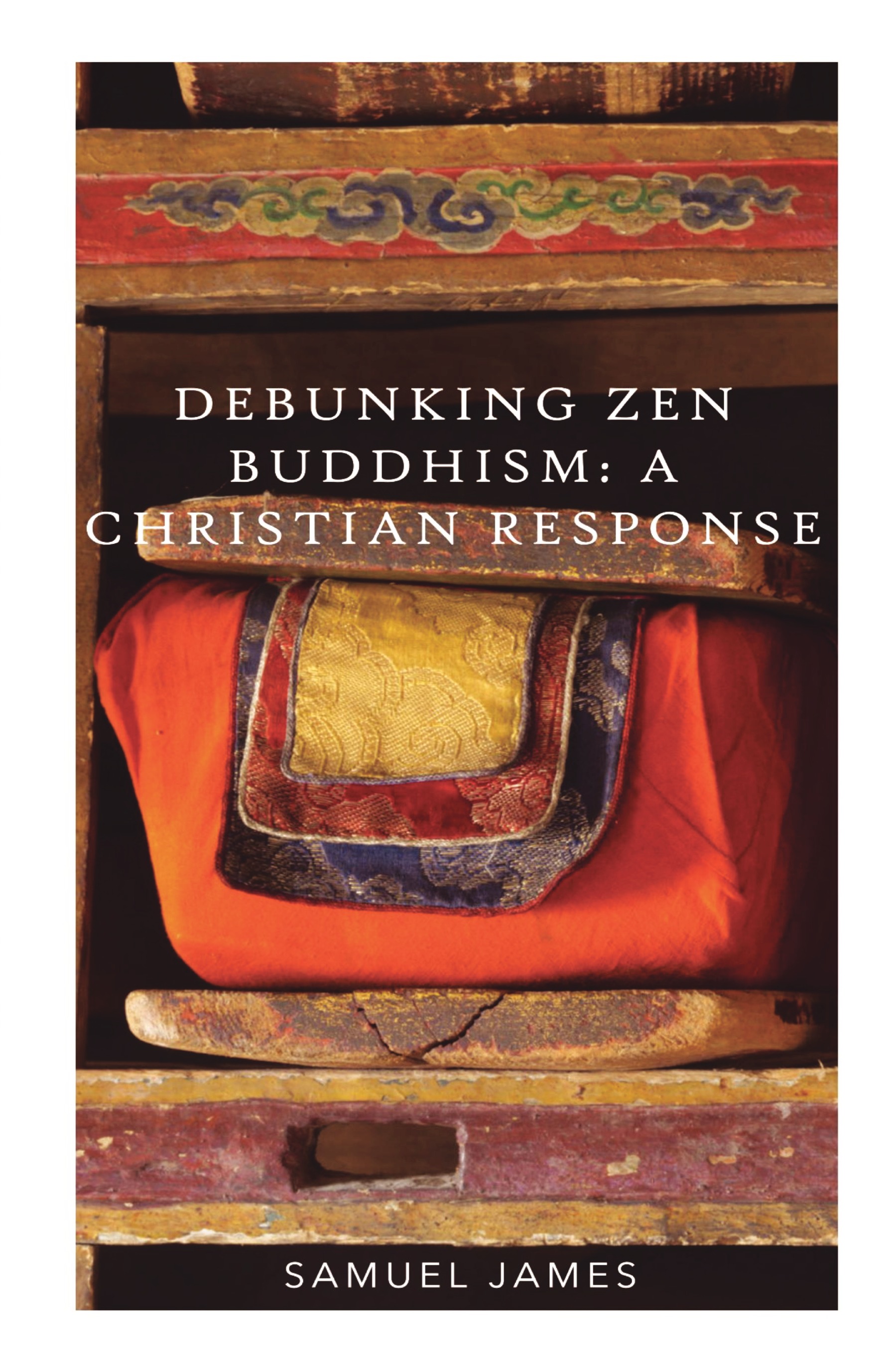 Debunking Zen Buddhism A Chrisitian Response