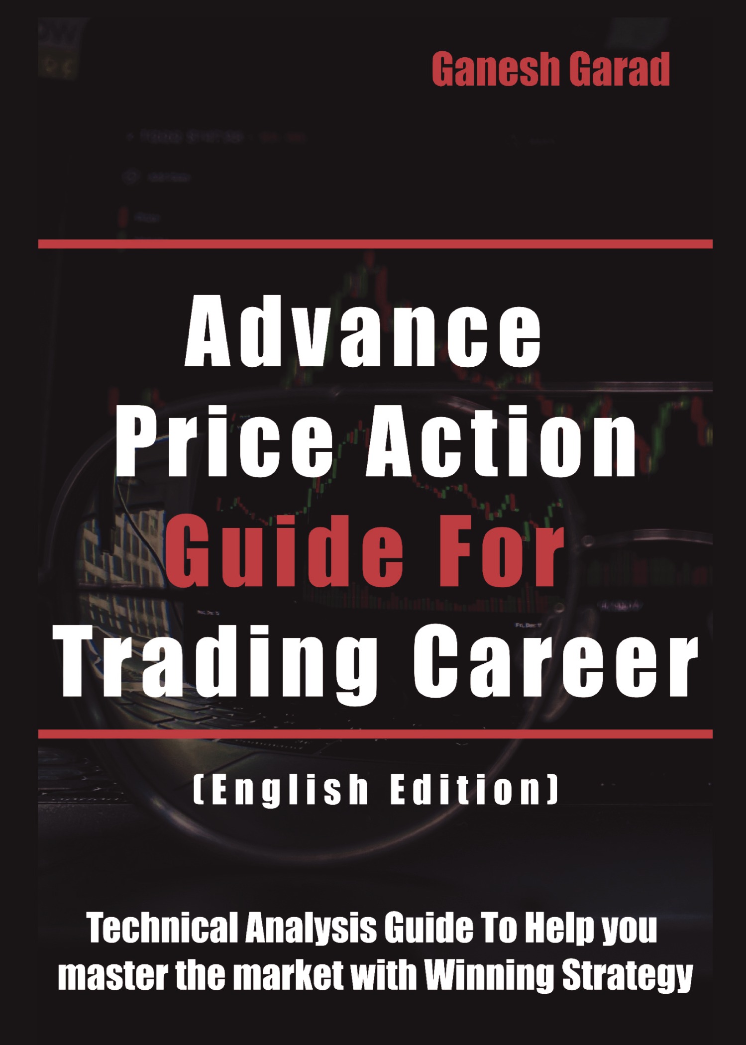 Advance Price Action Guide for Trading Career | Pothi.com