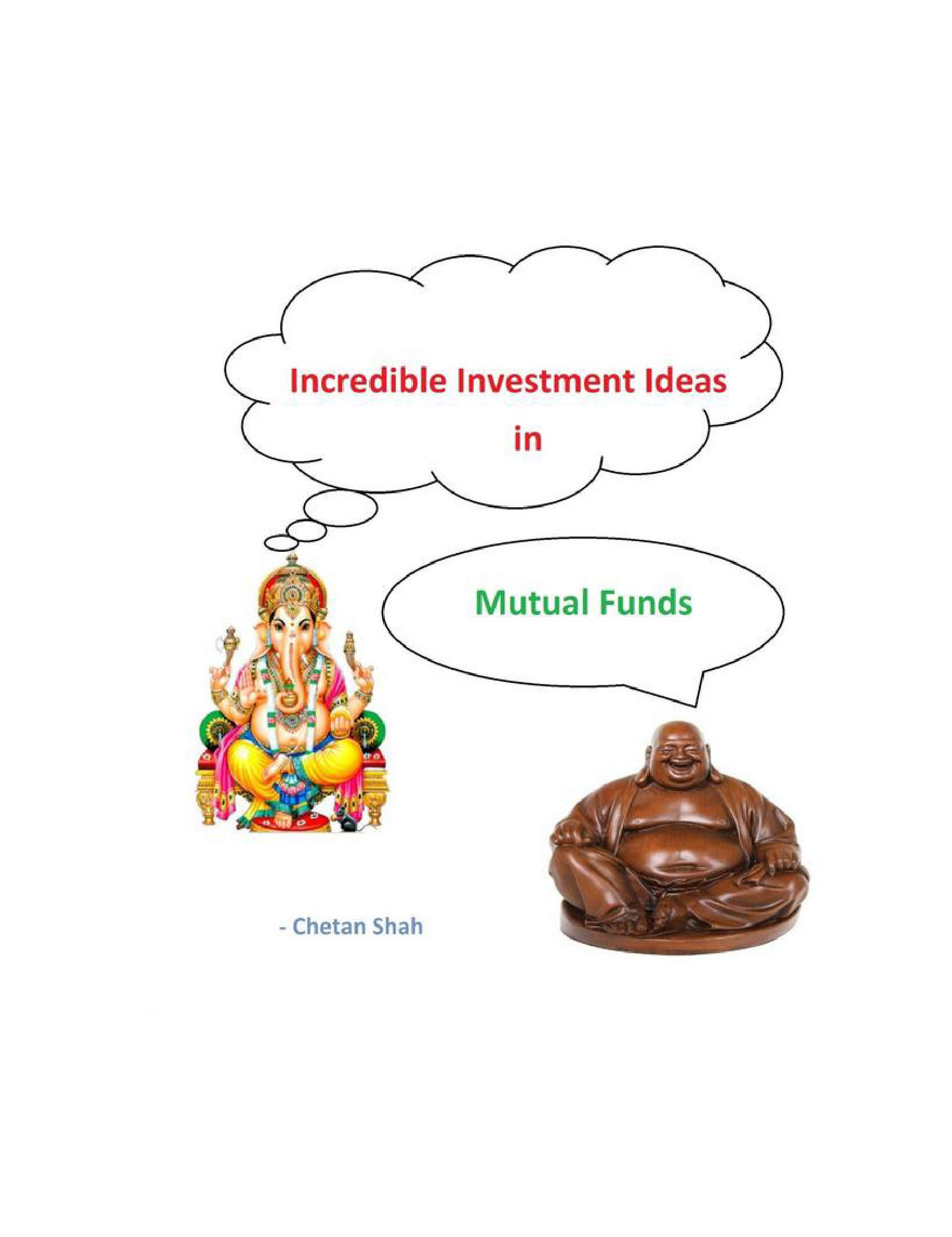 Incredible Investment Ideas in Mutual Funds