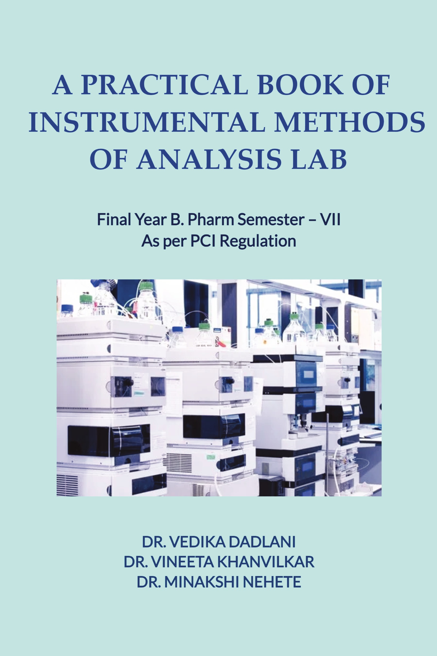 A PRACTICAL BOOK OF INSTRUMENTAL METHODS OF ANALYSIS LAB | Pothi.com