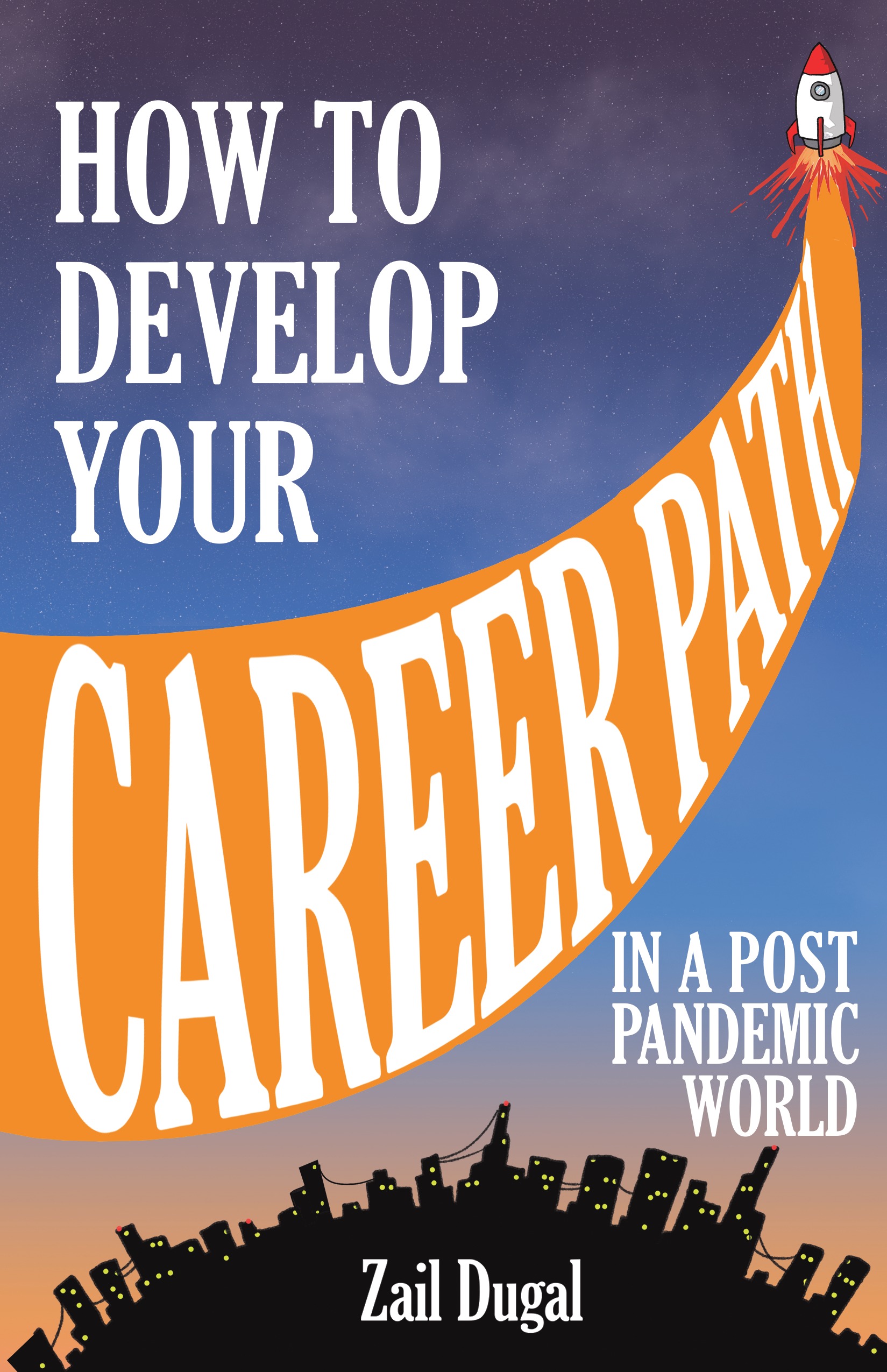 How to Develop Your Career Path in a Post Pandemic World | Pothi.com