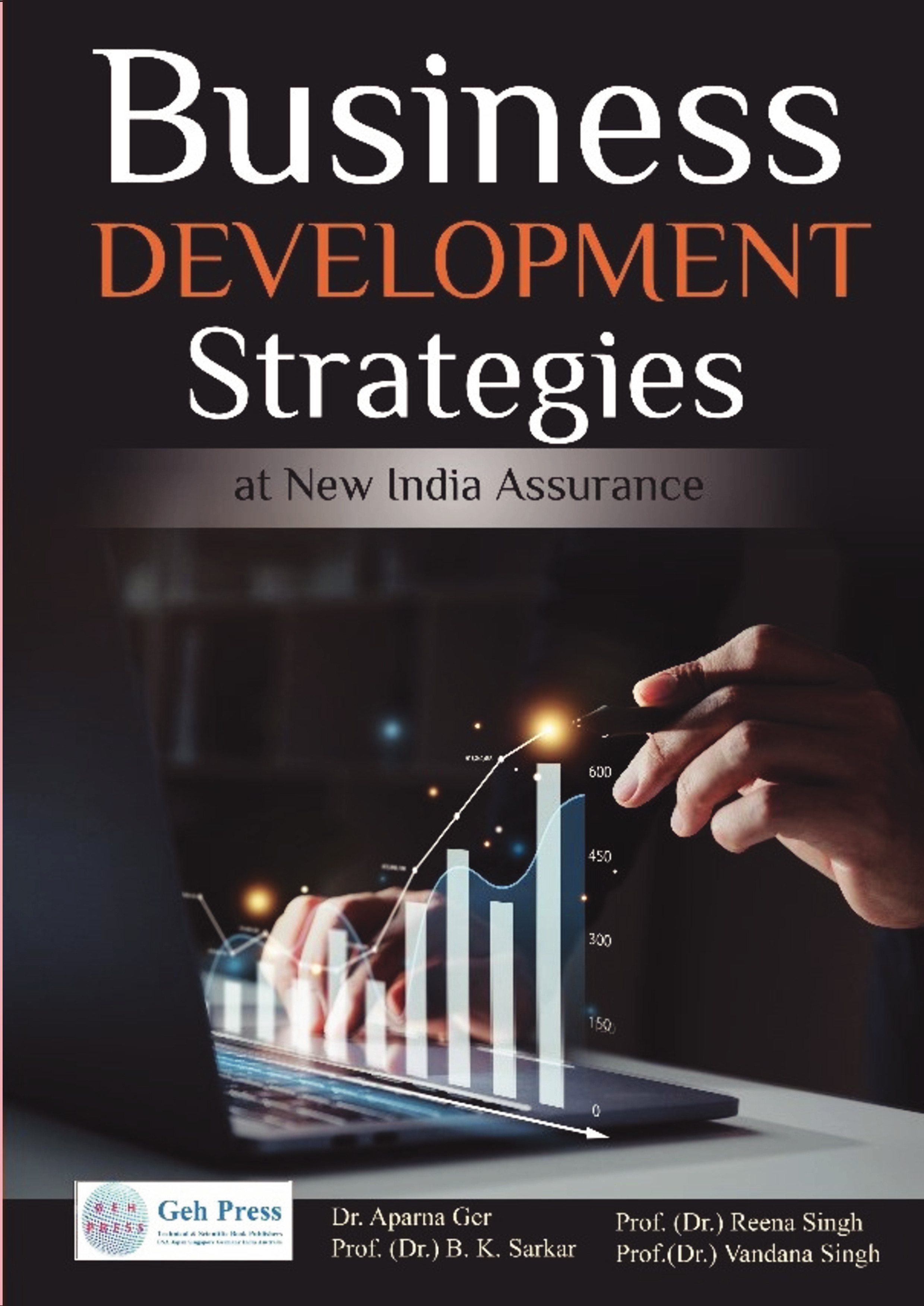 BUSINESS DEVELOPMENT STRATEGIES AT NEW INDIA ASSURANCE | Pothi.com