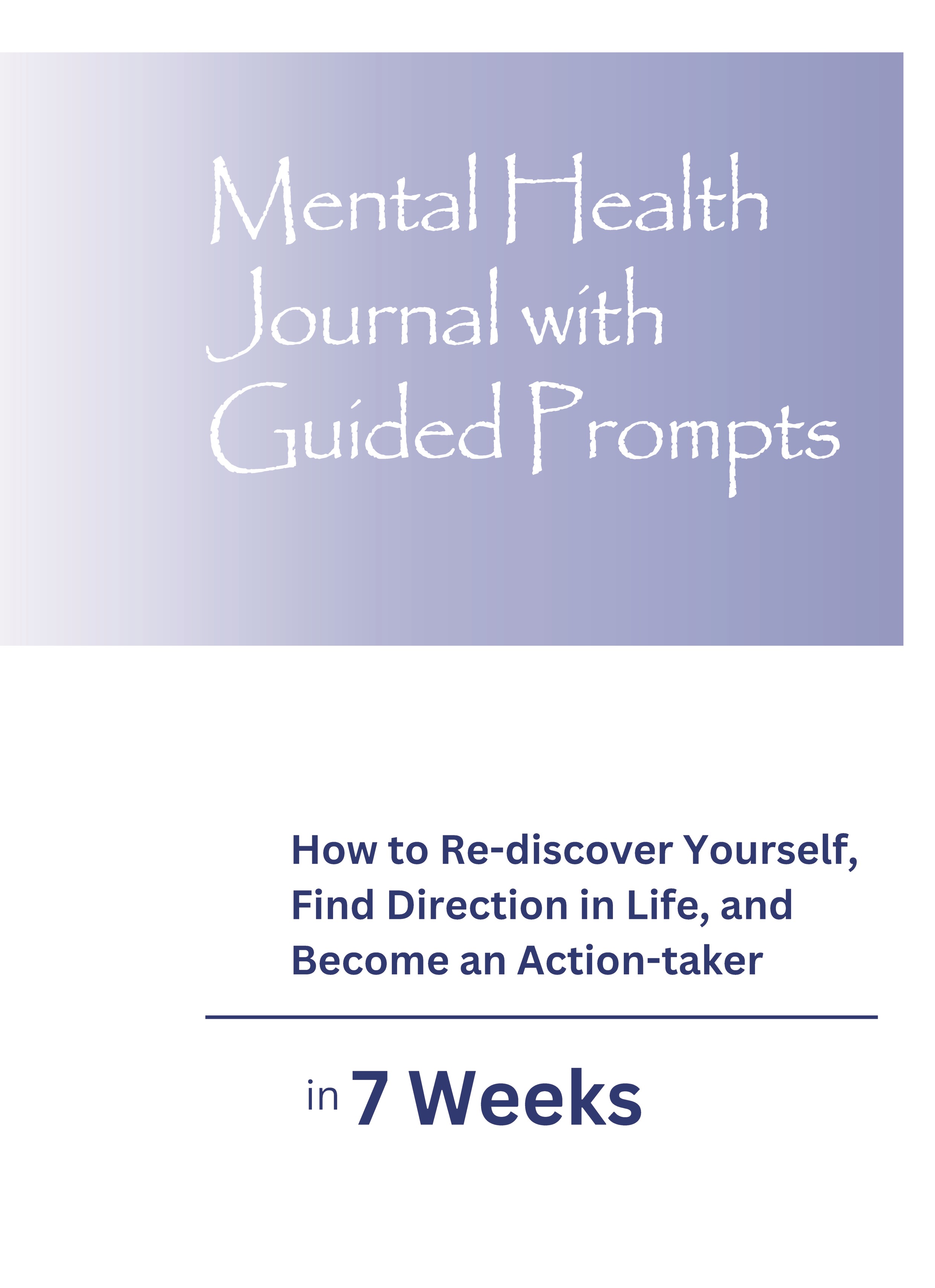 7 Week of Mental Health Prompts and Exercises for Self-discovery ...