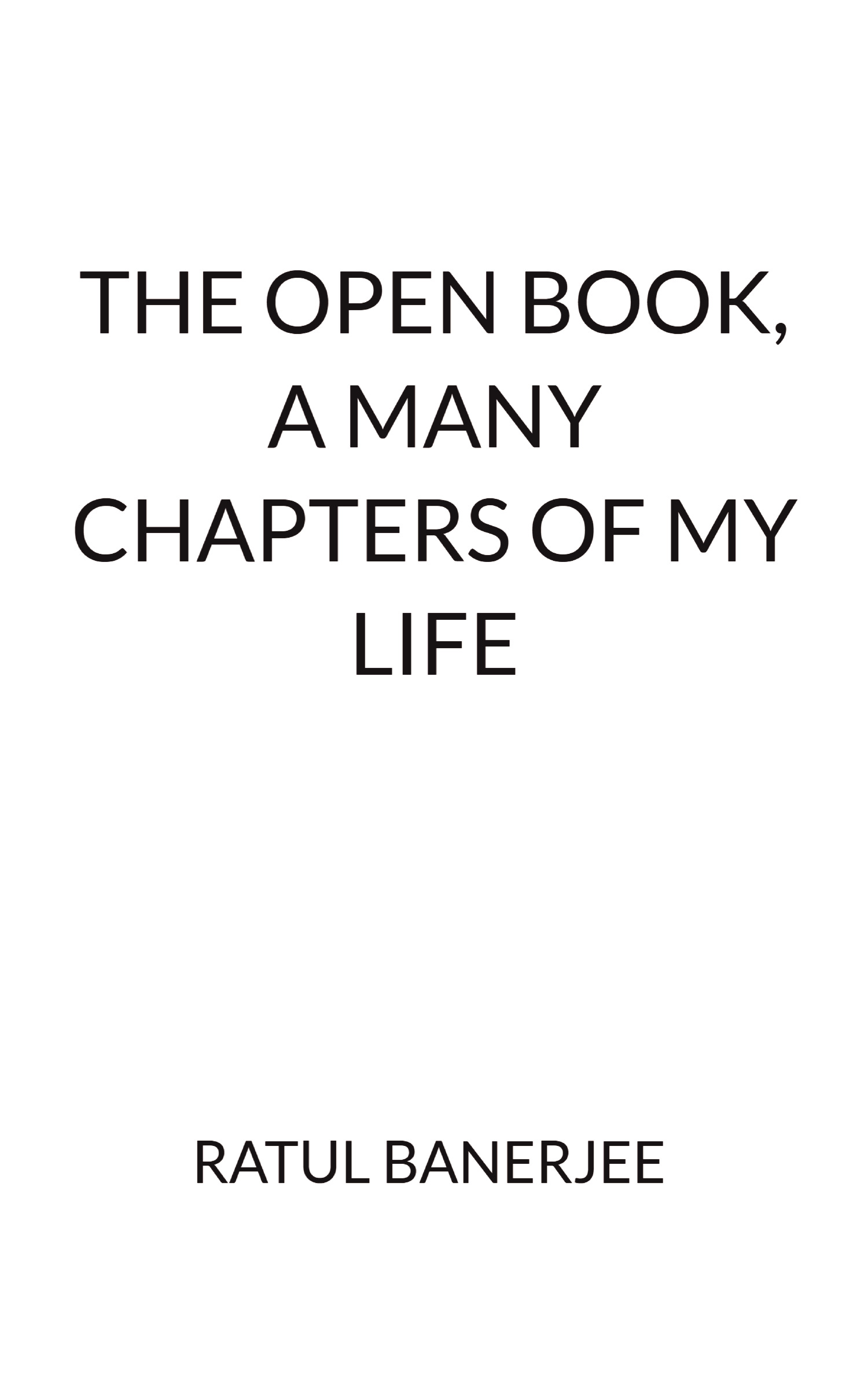THE OPEN BOOK, A MANY CHAPTERS OF MY LIFE | Pothi.com