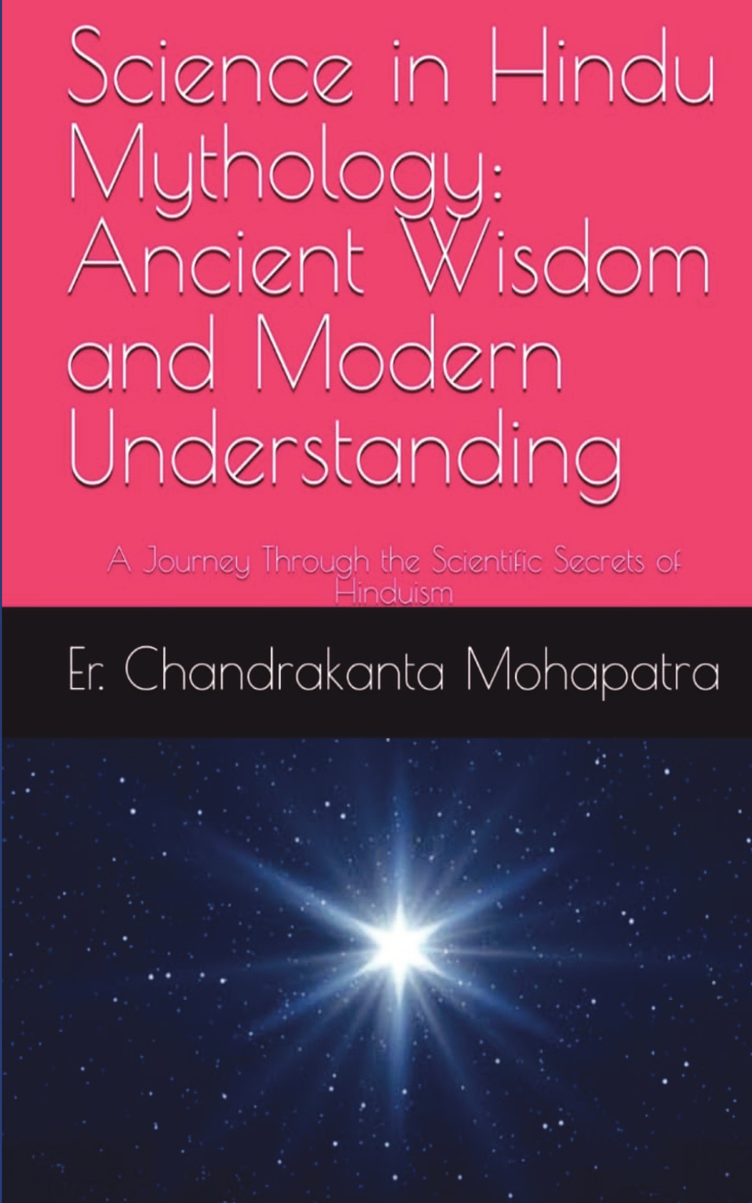 SCIENCE IN HINDU MYTHOLOGY: ANCIENT WISDOM AND MODERN UNDERSTANDING ...