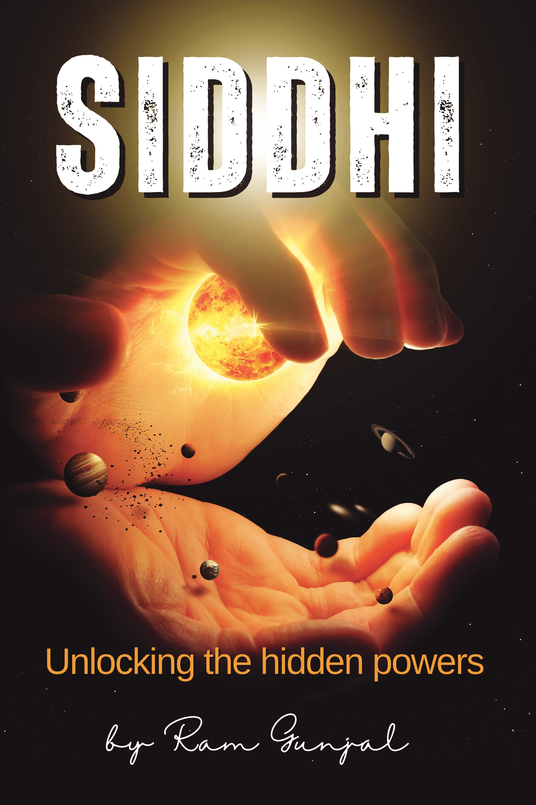 Siddhi: Unlocking Hidden Powers | Pothi.com