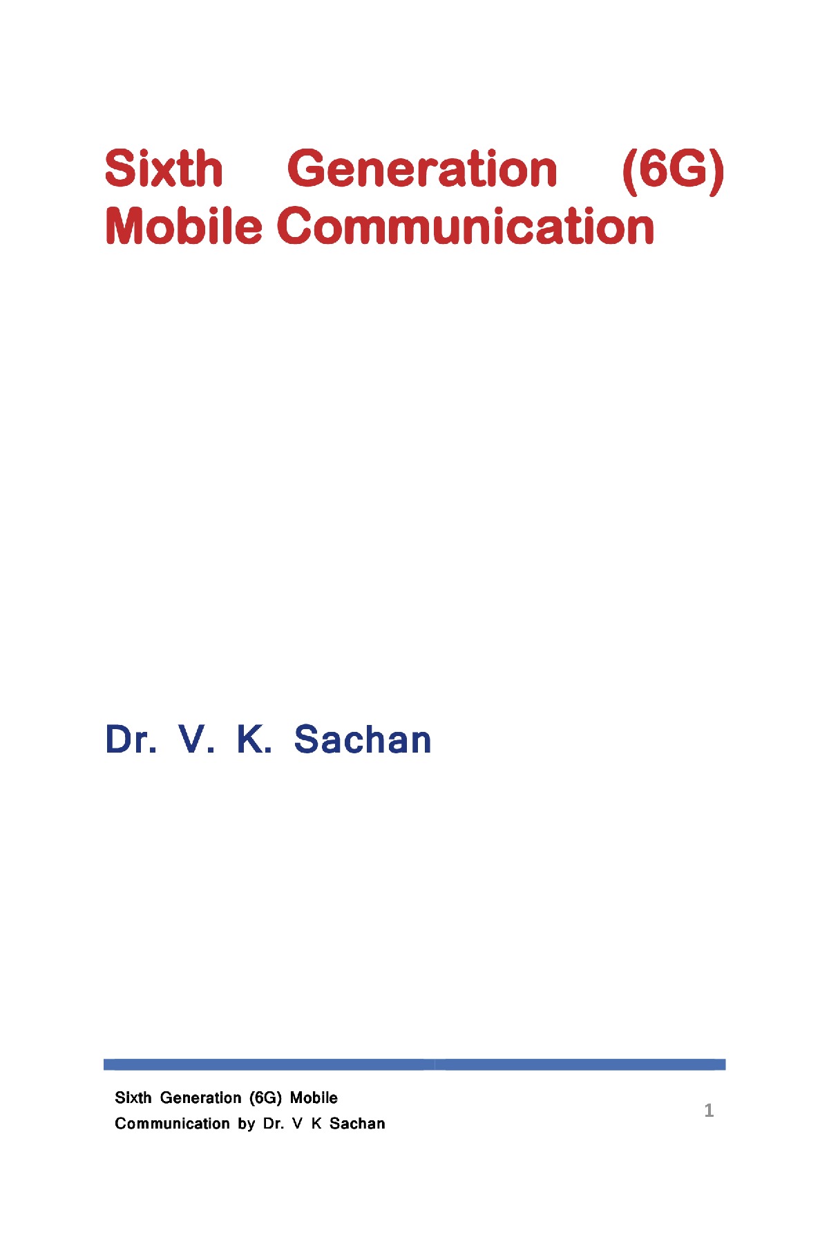 Sixth Generation (6G) Mobile Communication | Pothi.com