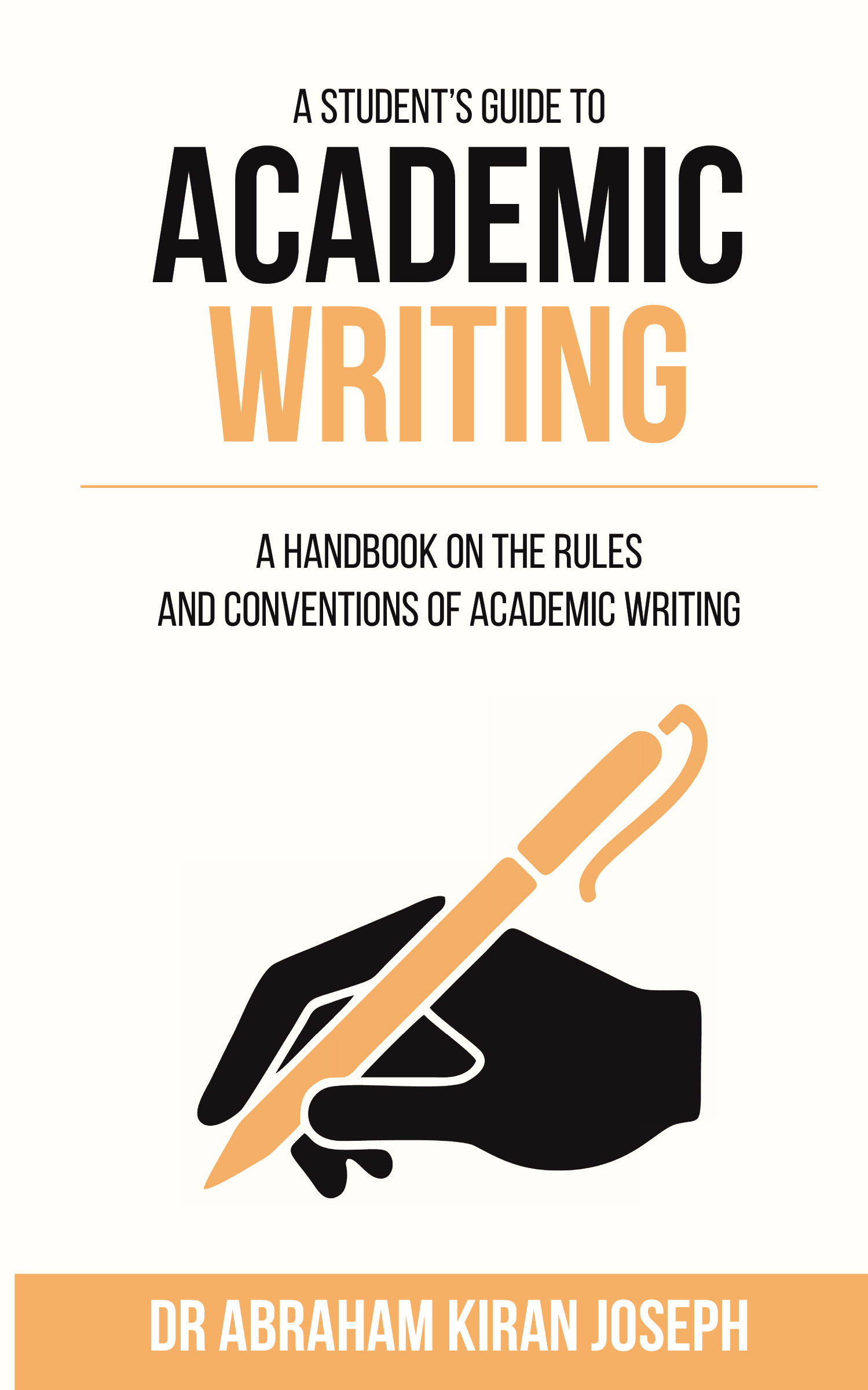 A Student's Guide to Academic Writing | Pothi.com