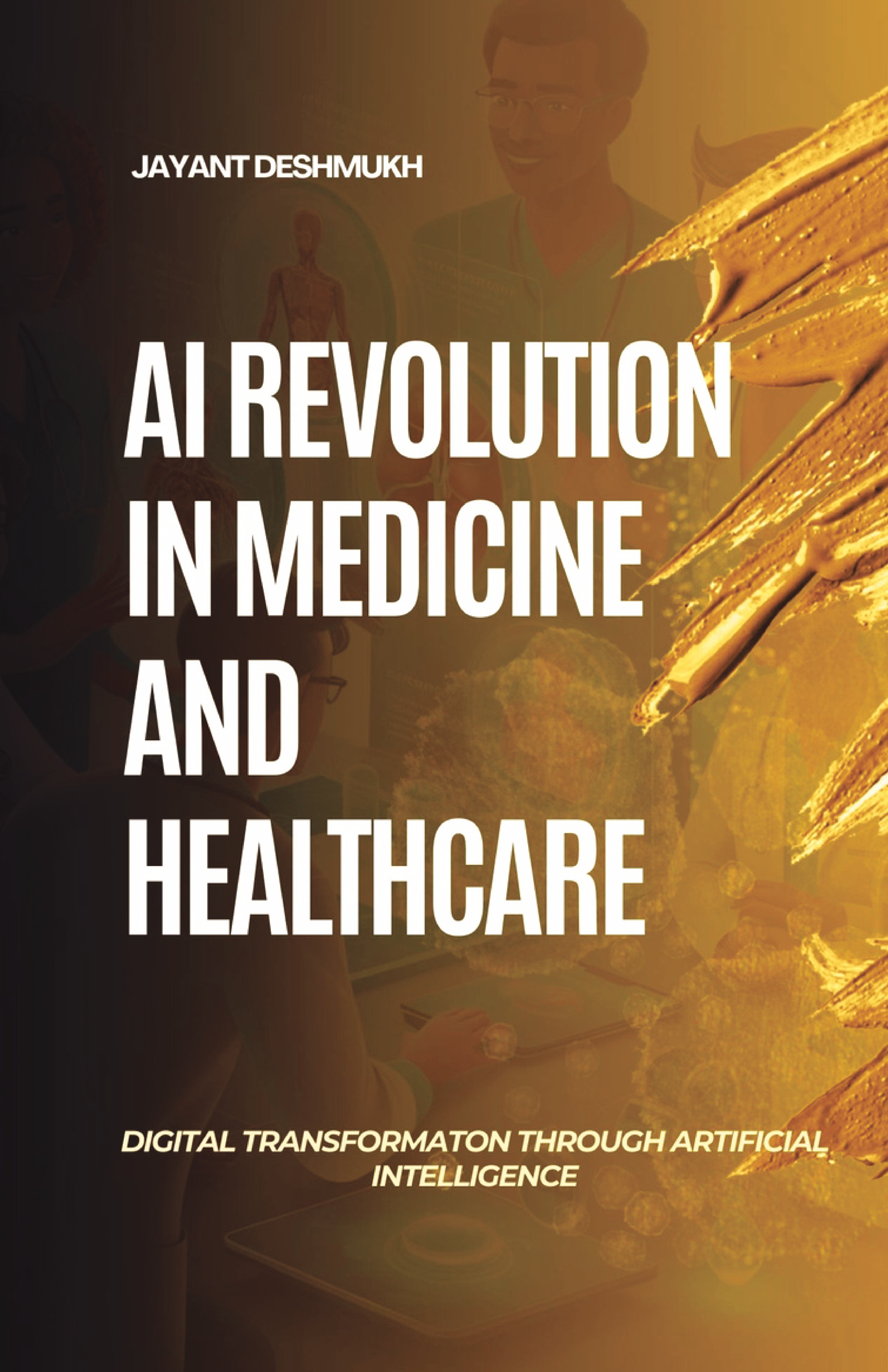 AI Revolution in Medicine & Healthcare Industry: Digital Transformation ...