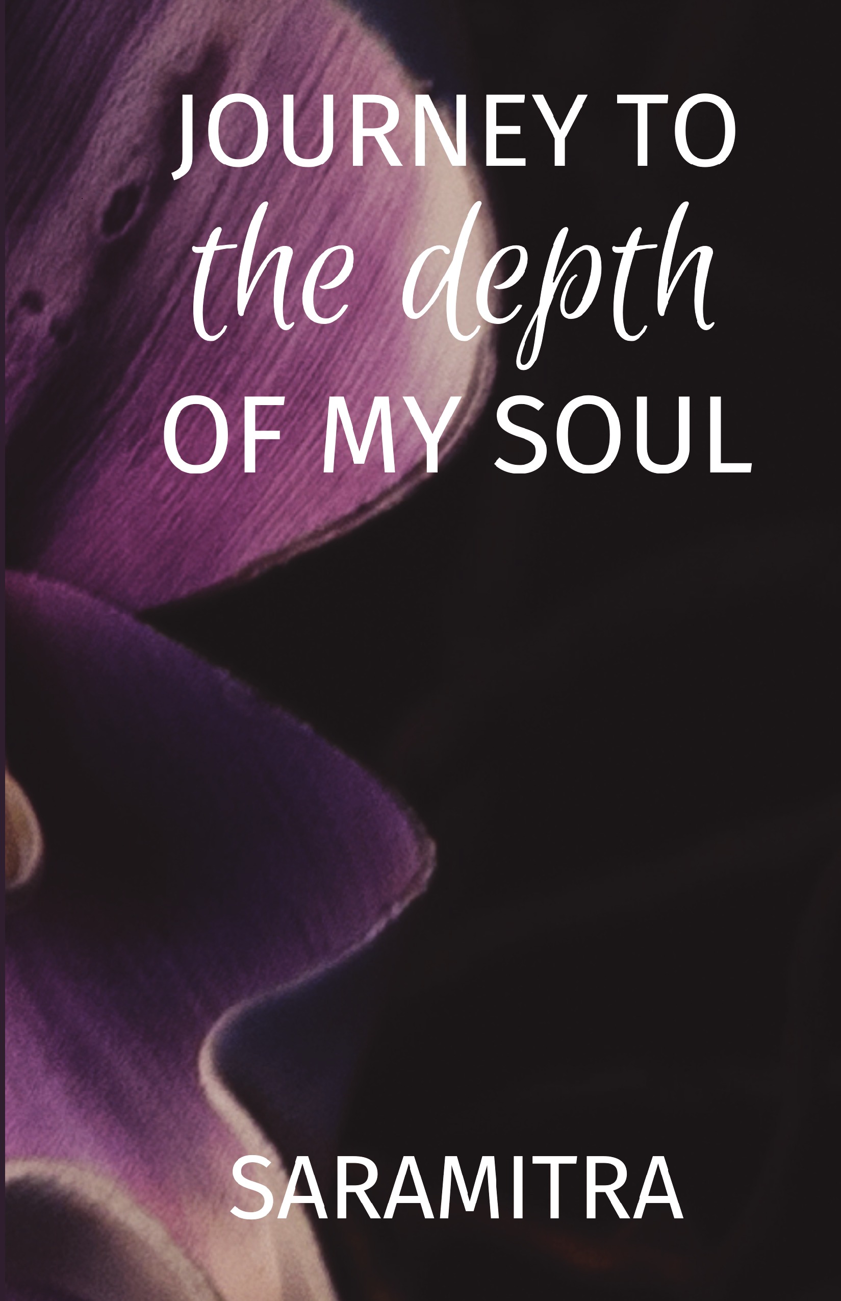 Journey to the Depth of my Soul | Pothi.com