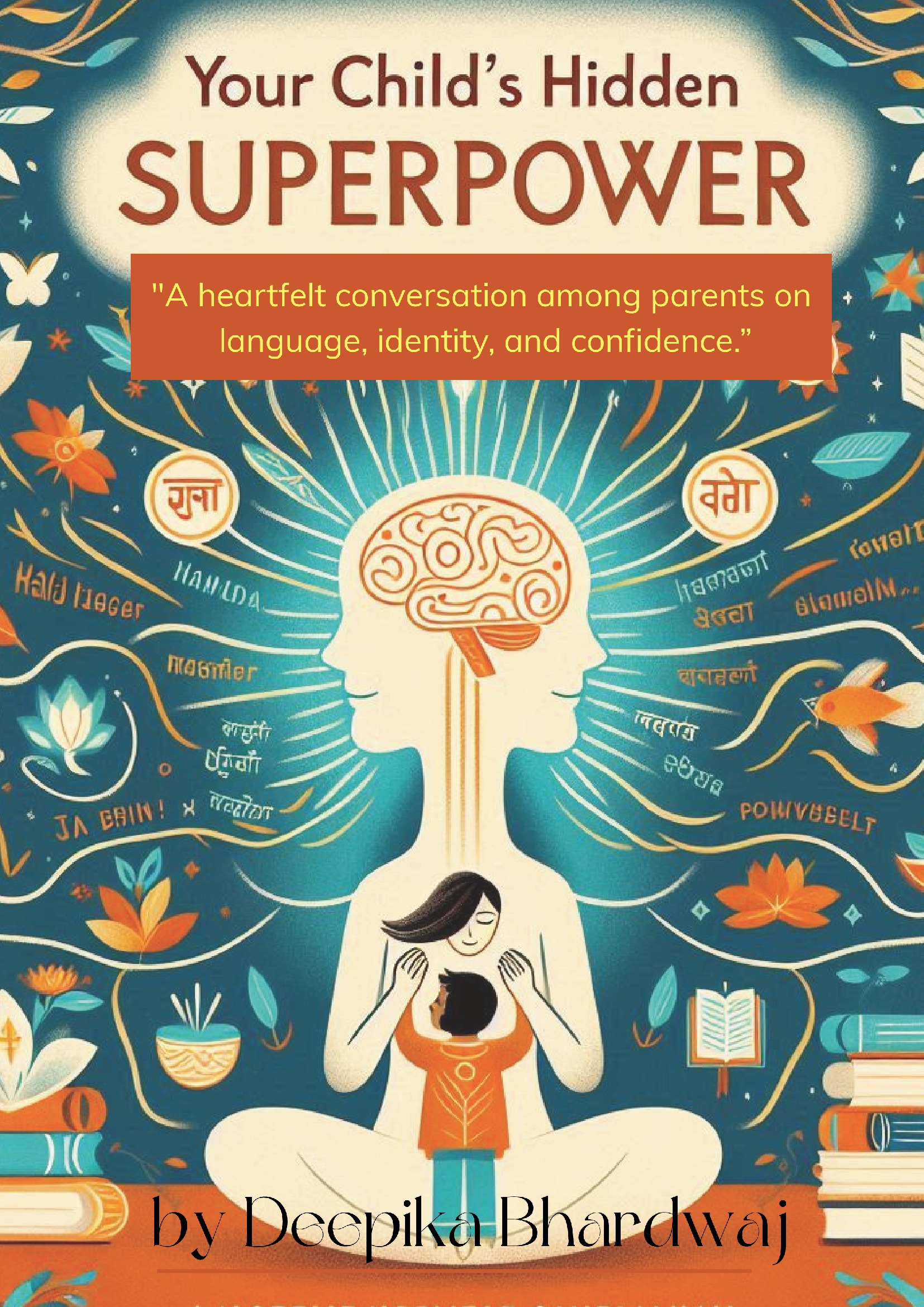 Your Child S Hidden Superpower Pothi