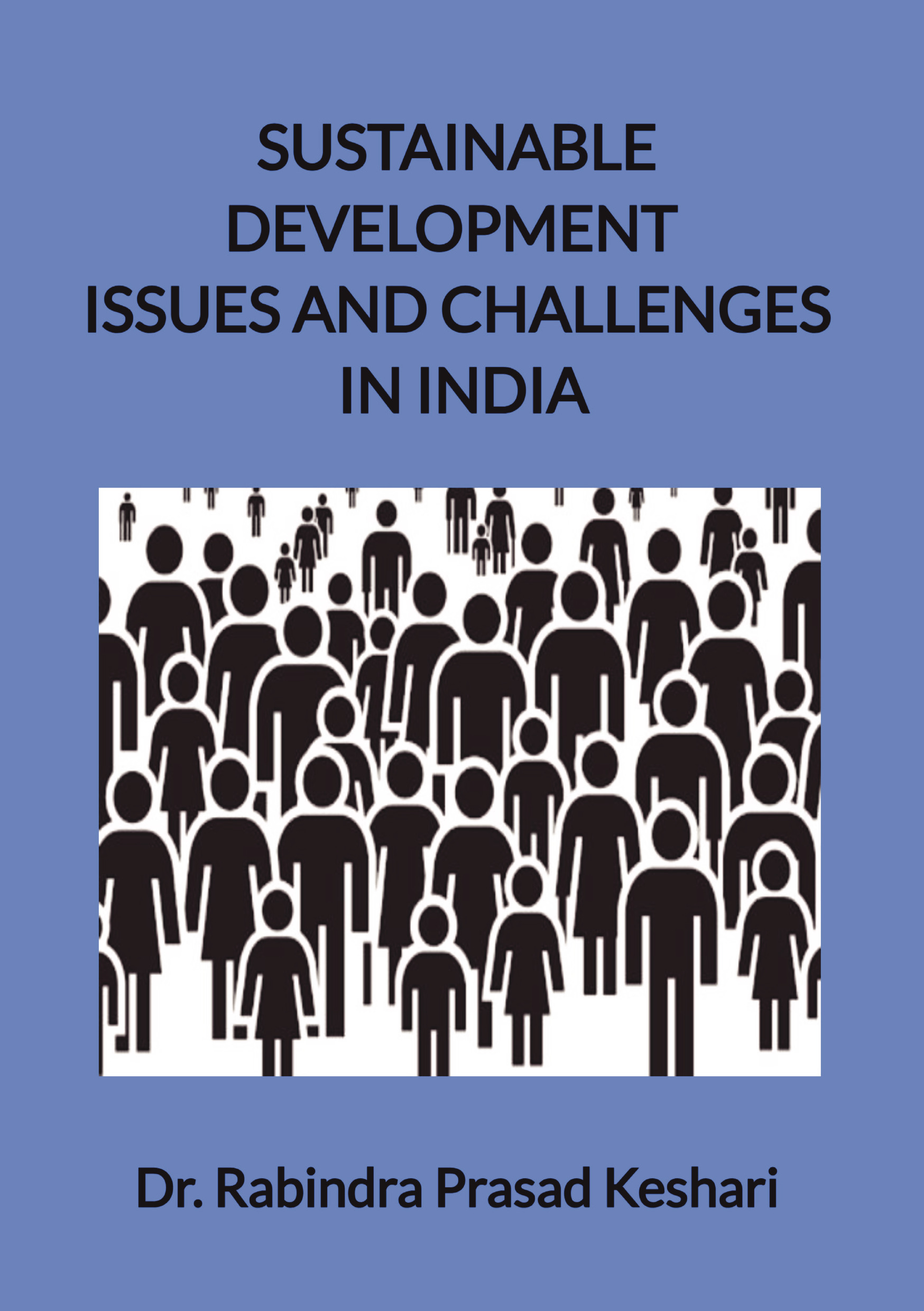 SUSTAINABLE DEVELOPMENT ISSUES AND CHALLENGES IN INDIA | Pothi.com