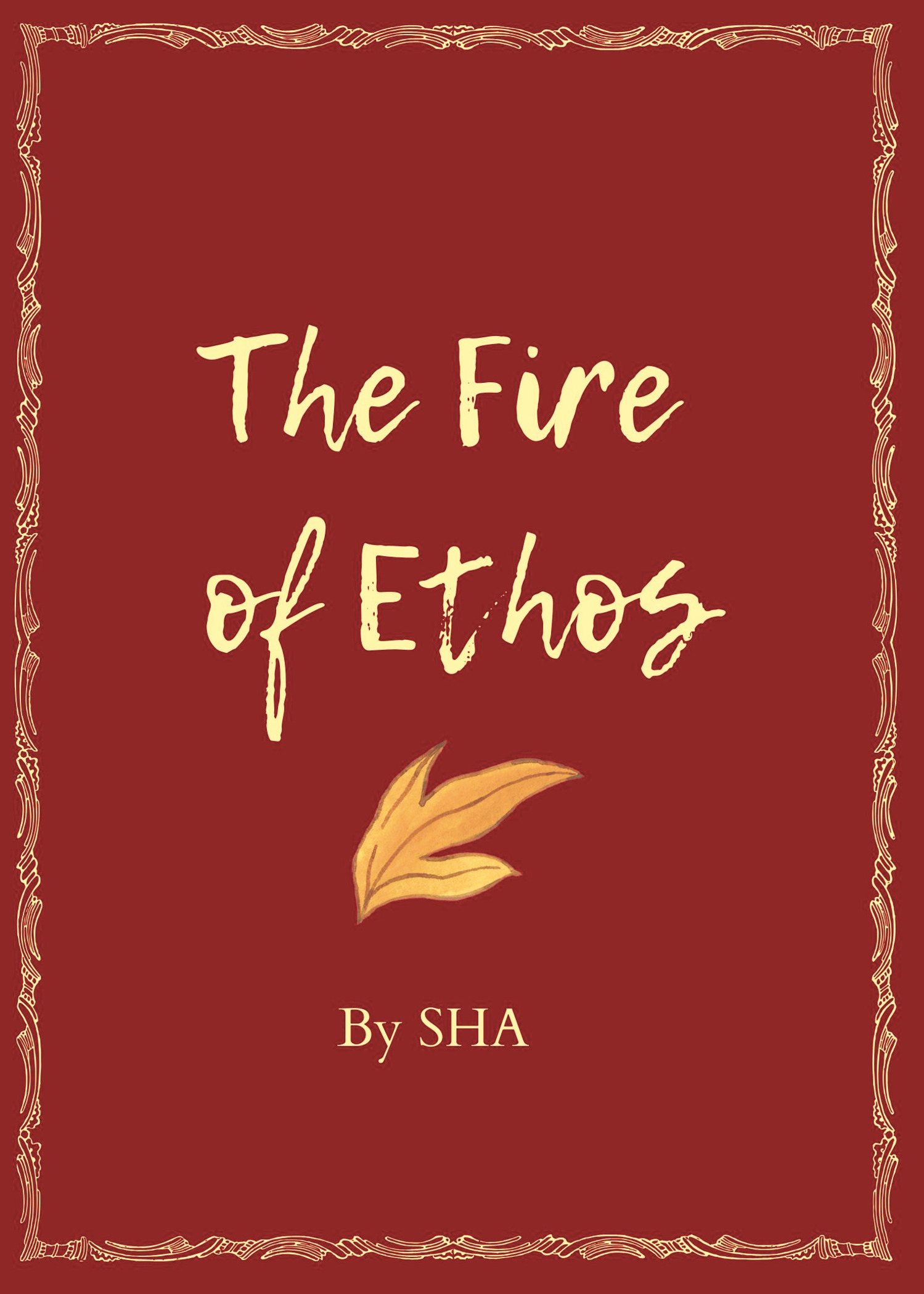 The Fire of Ethos | Pothi.com