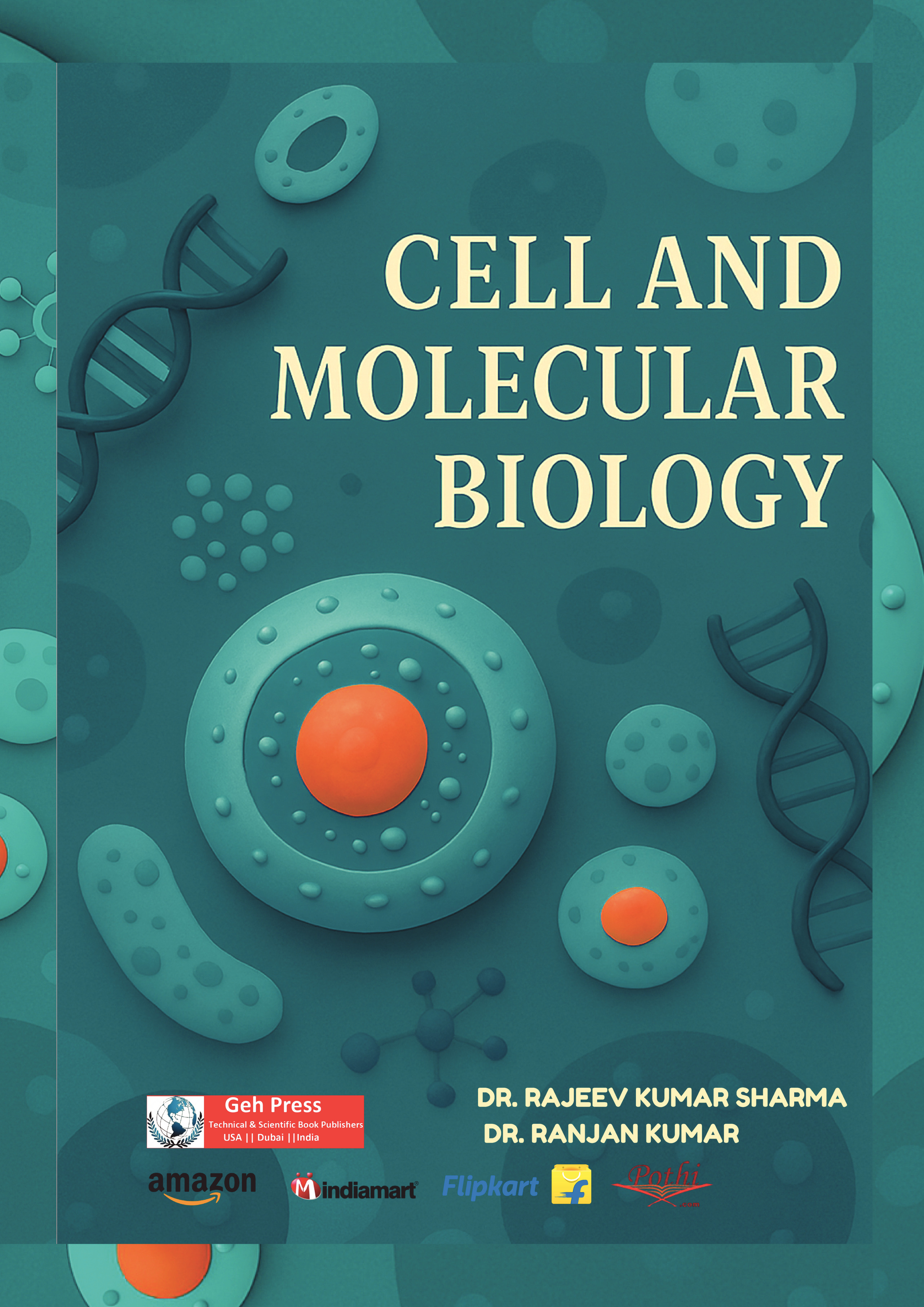 CELL AND MOLECULAR BIOLOGY | Pothi.com