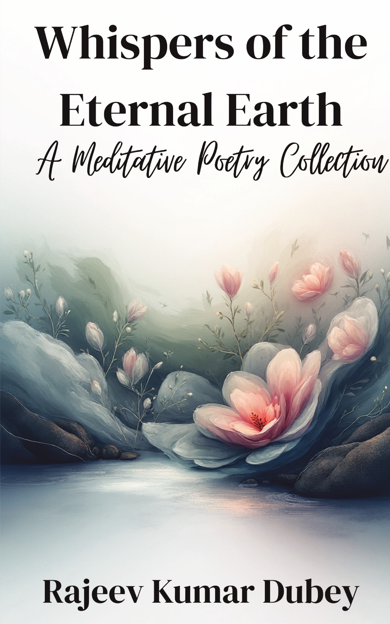 Whispers of the Eternal Earth | Pothi.com