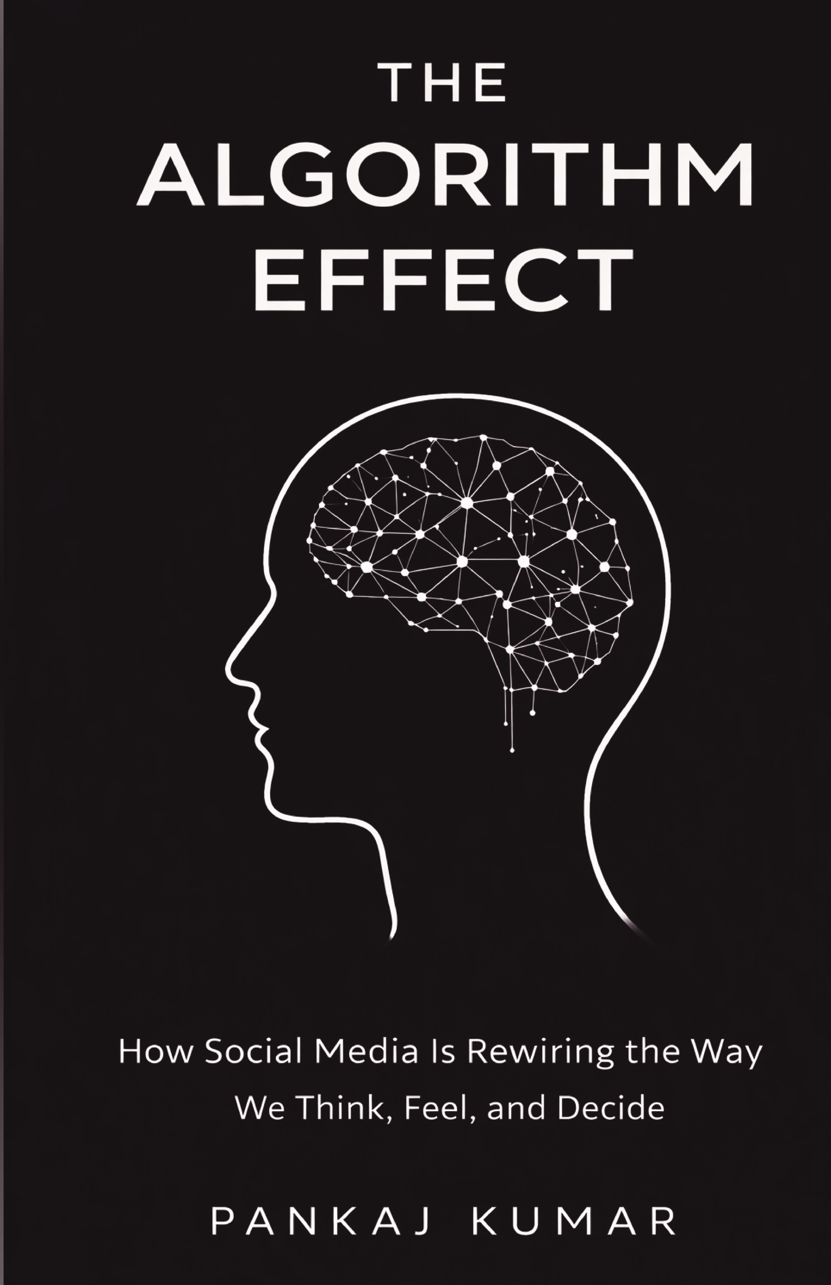 The Algorithm Effect | Pothi.com